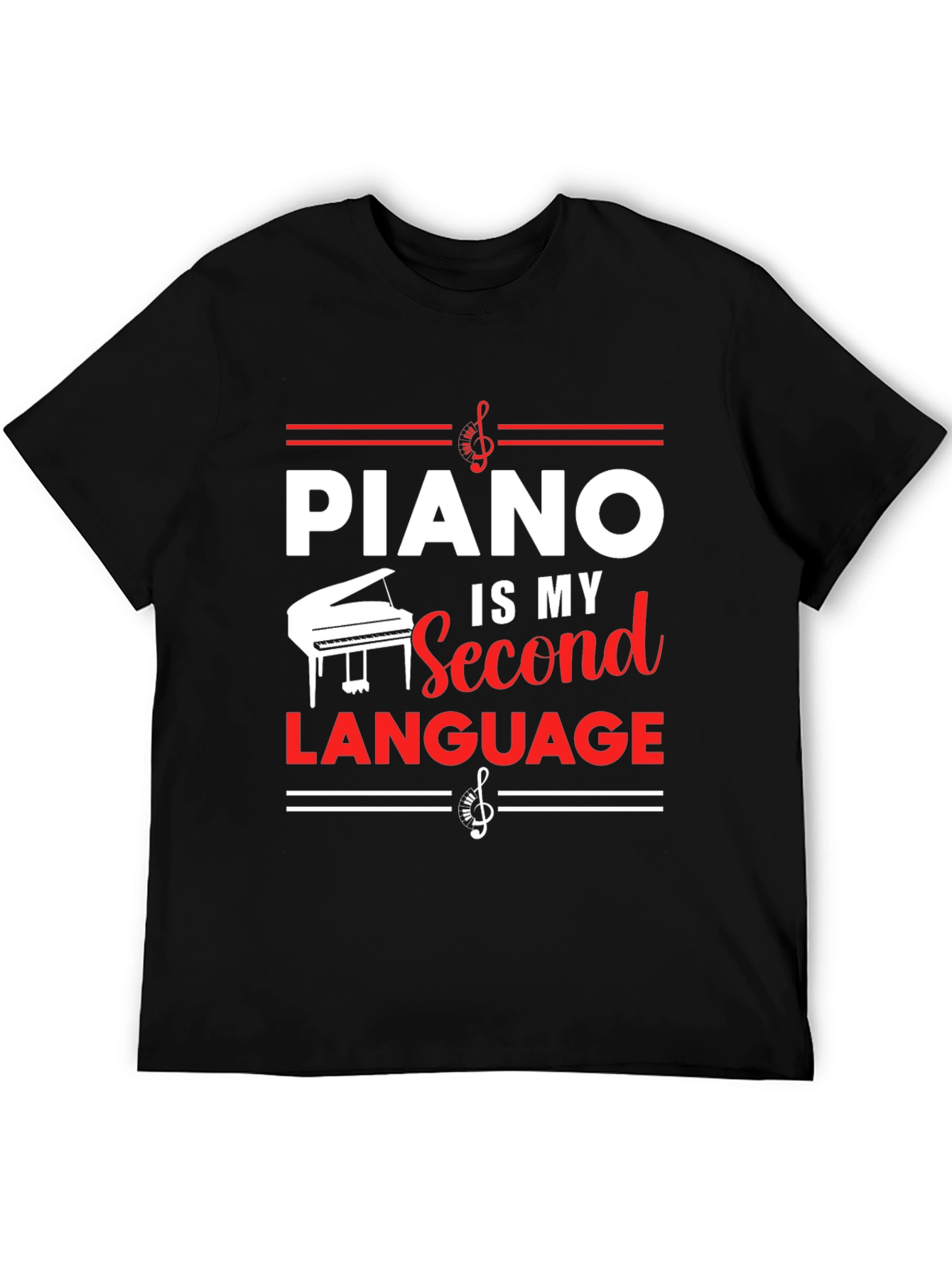 Piano is My Second Language T-Shirt