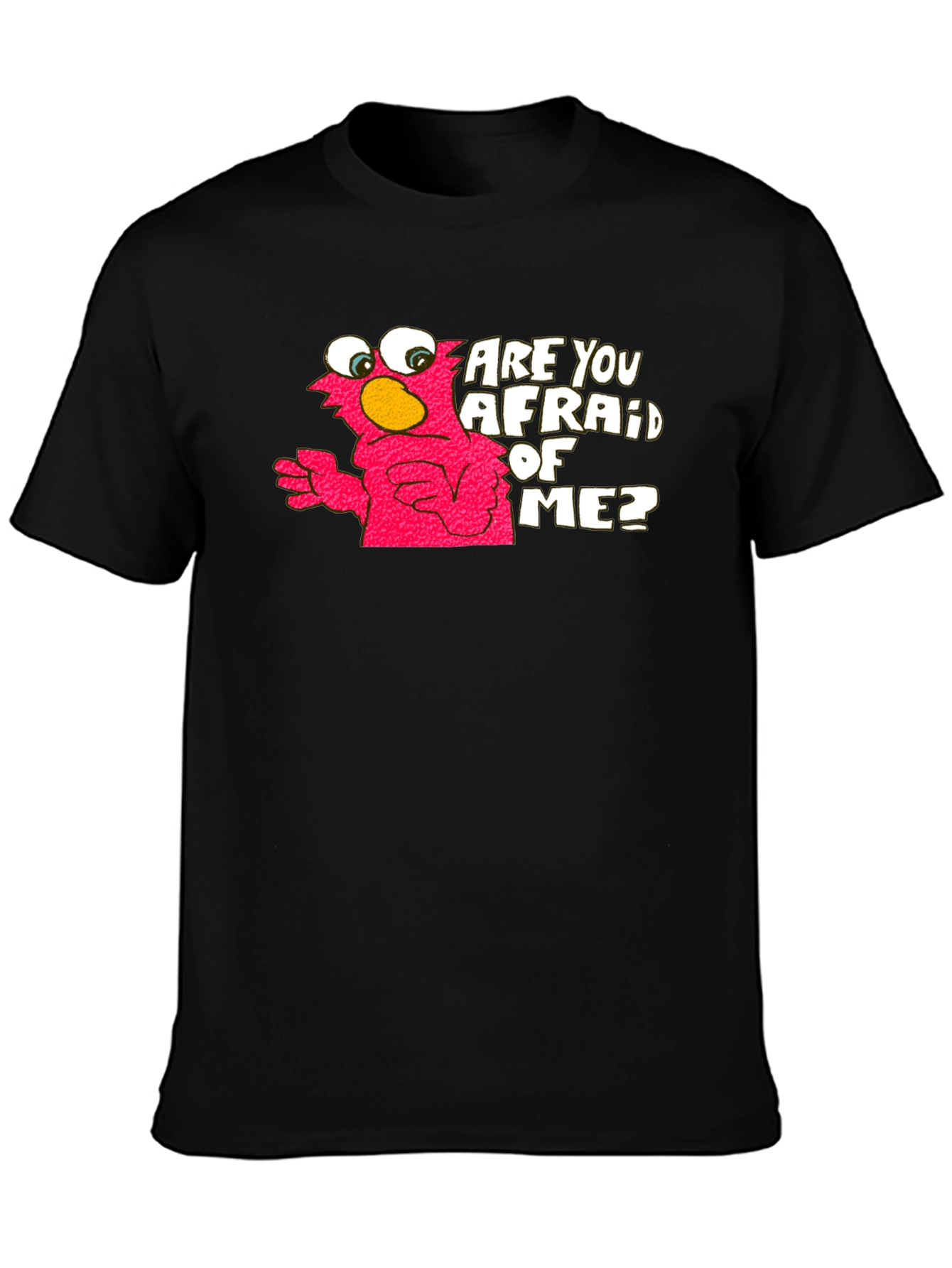 Are You Afraid? Graphic Tee