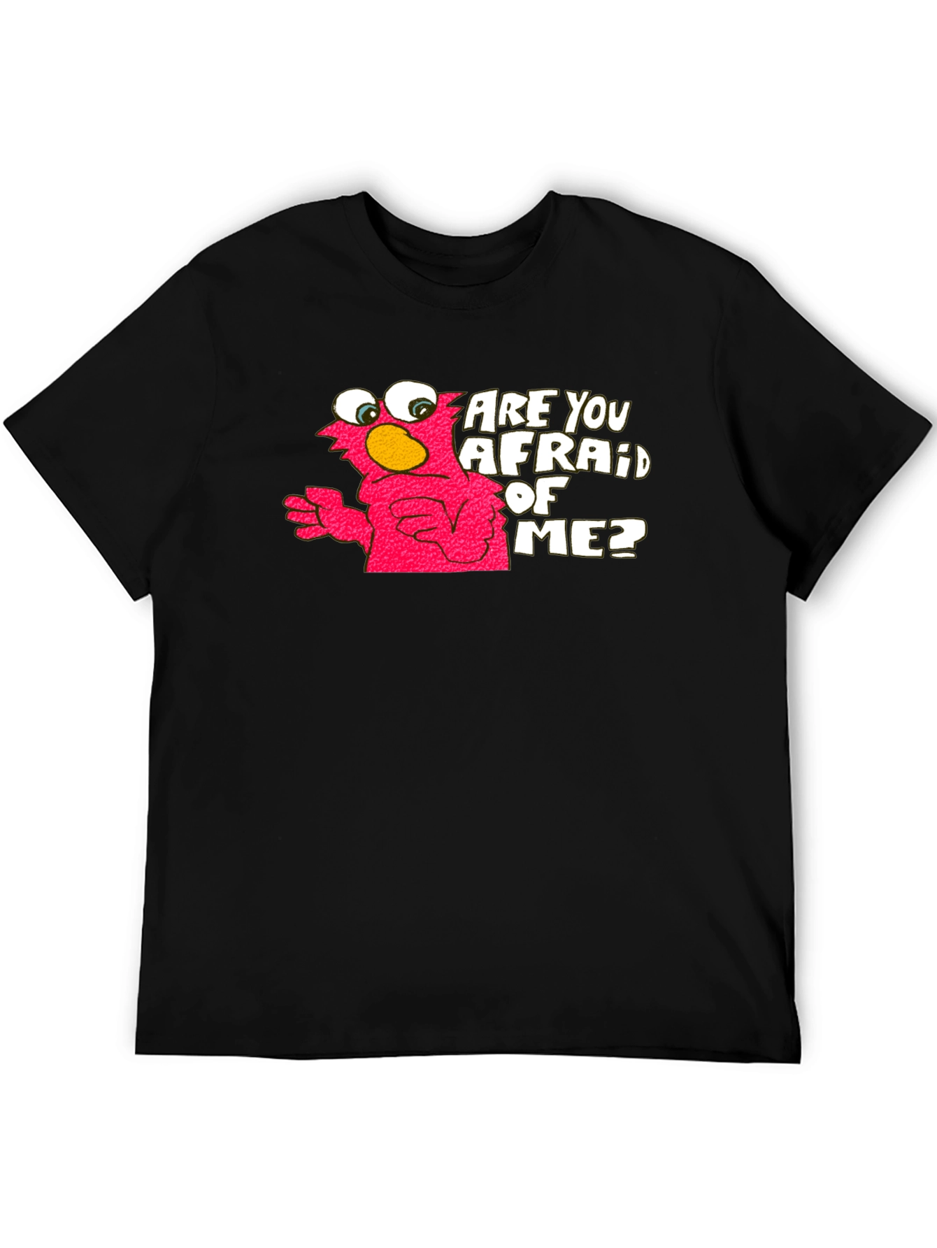 Are You Afraid? Graphic Tee