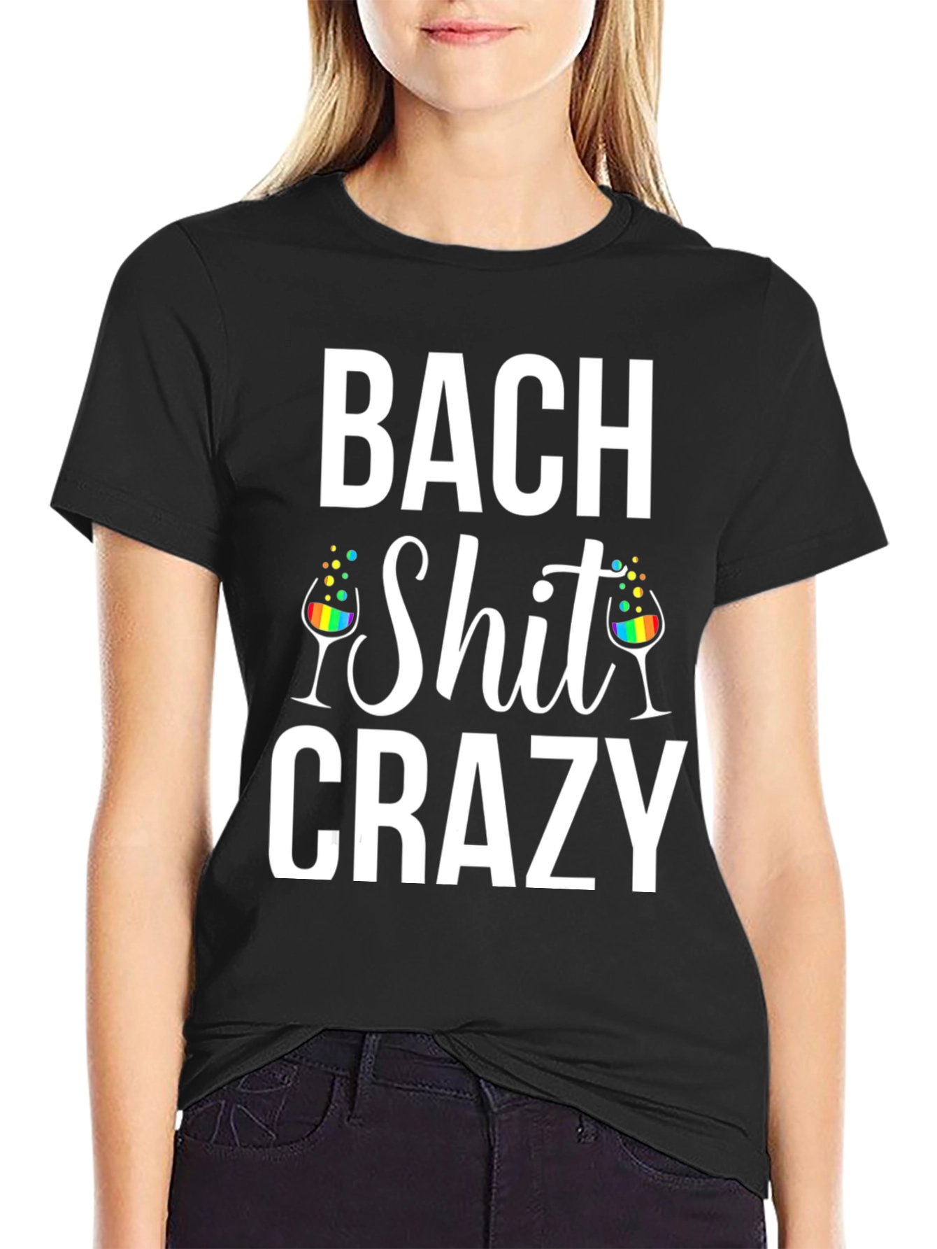 Bach Shit Crazy T-Shirt - Party Tee