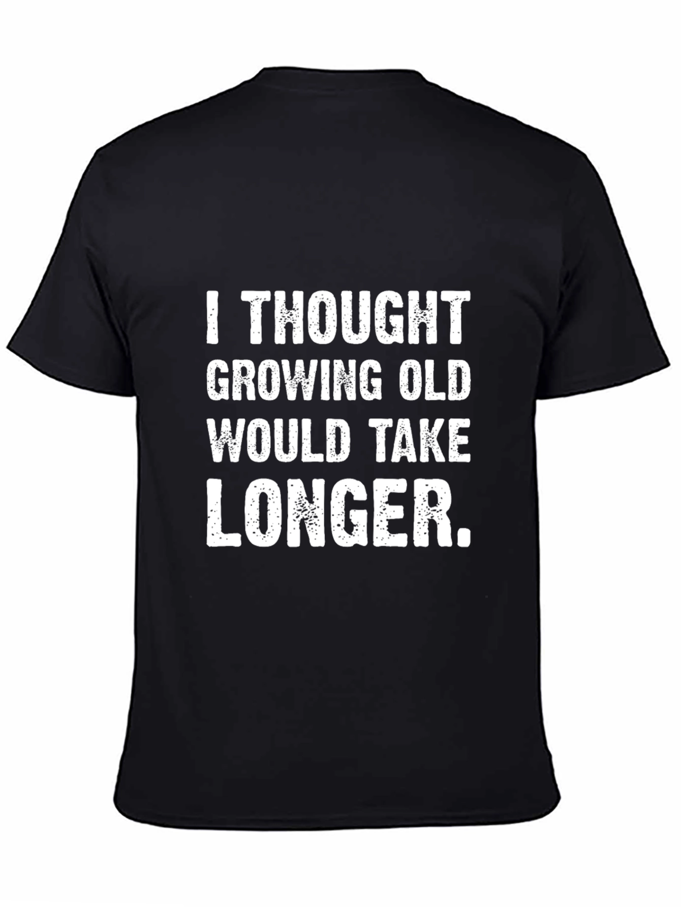 Funny Growing Old Graphic Tee
