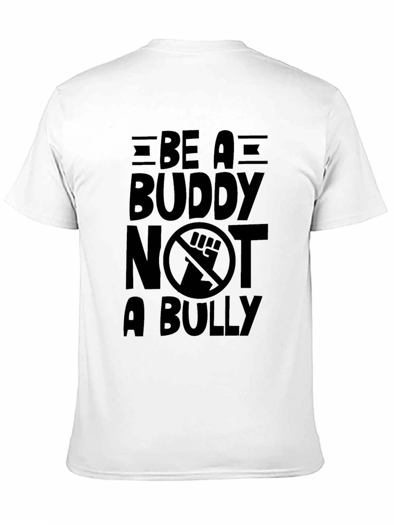 Be a Buddy Not a Bully Black T-Shirt