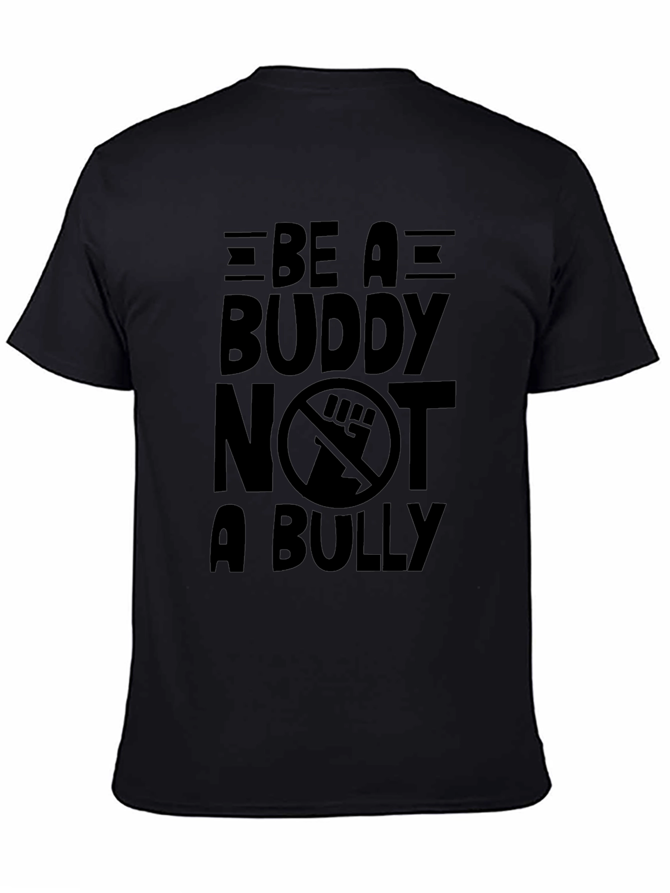 Be a Buddy Not a Bully Black T-Shirt
