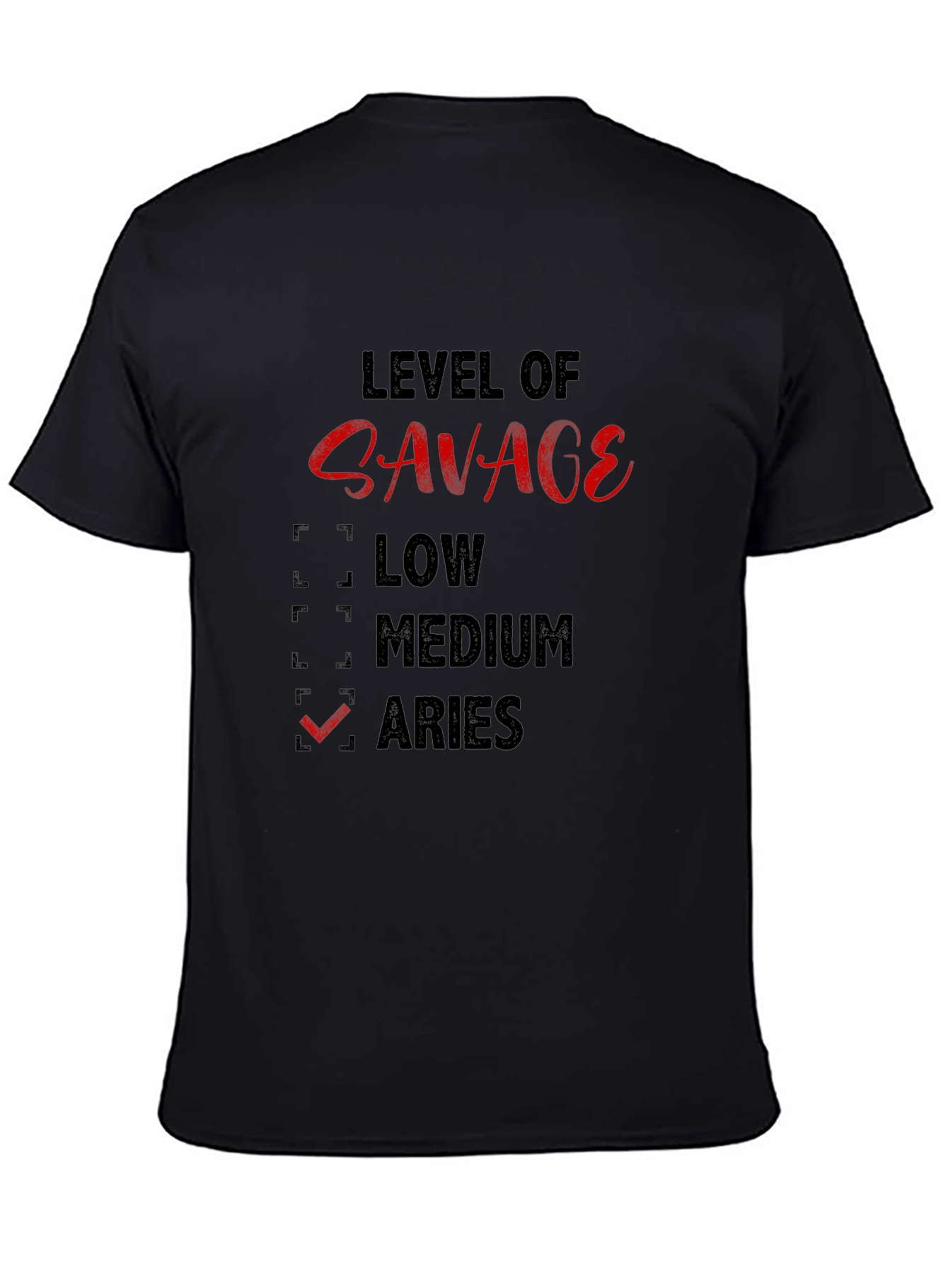 Level of Savage Aries T-Shirt