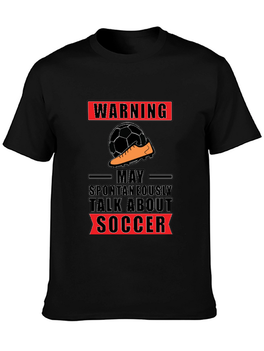Warning: May Spontaneously Talk About Soccer T-Shirt