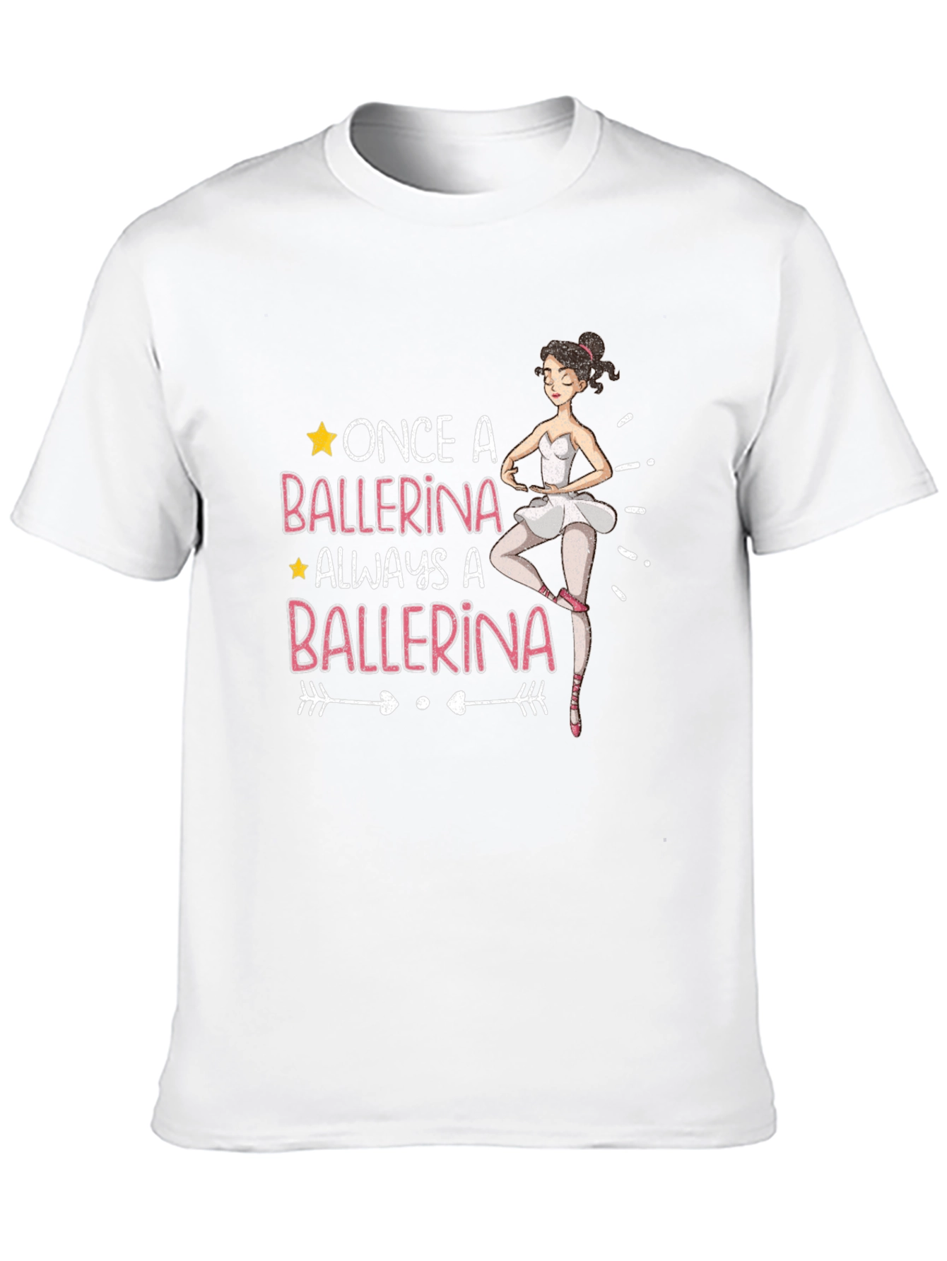 Once A Ballerina Always A Ballerina Black T-Shirt