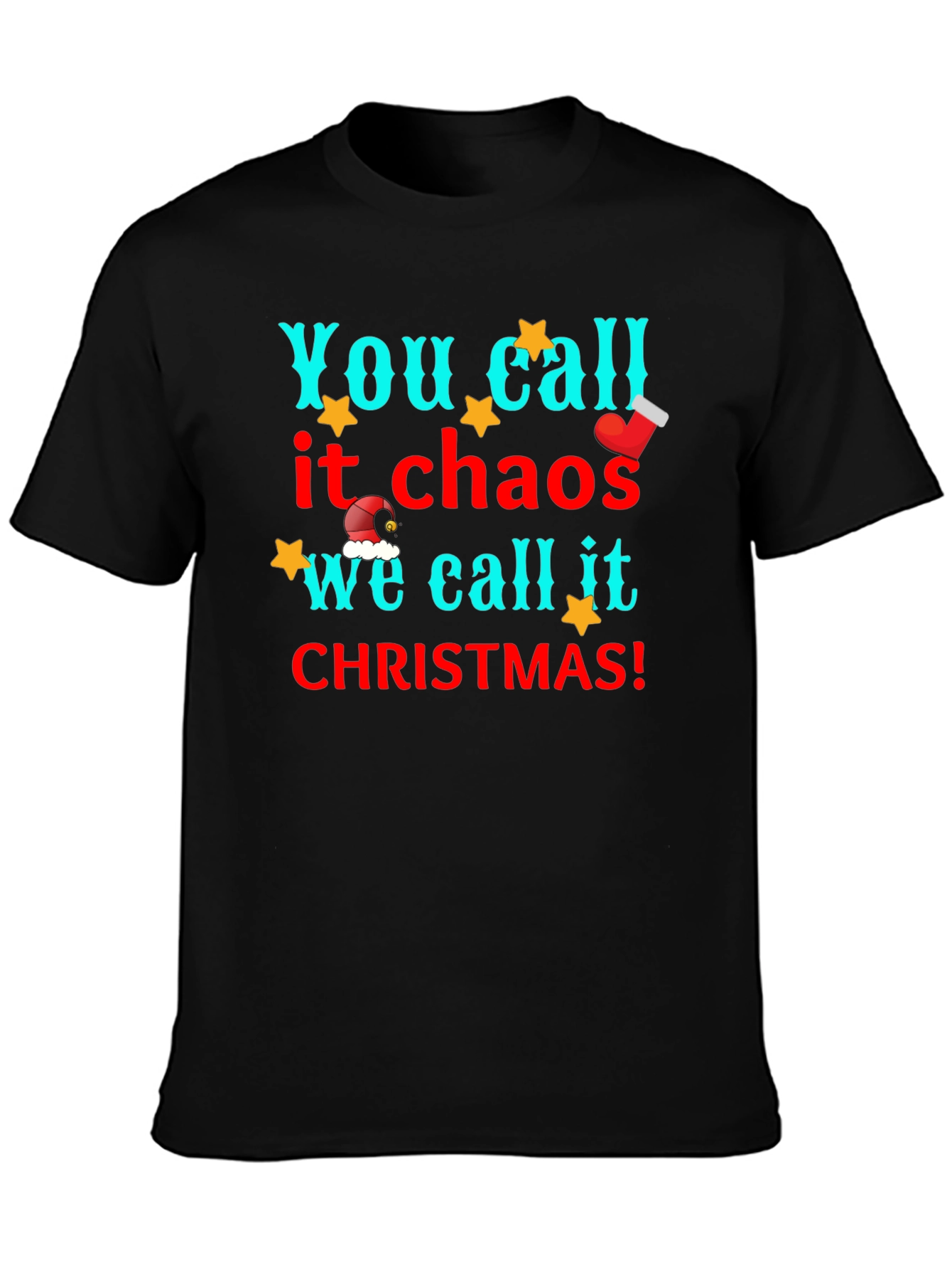 Christmas Chaos T-Shirt: Funny Holiday Tee