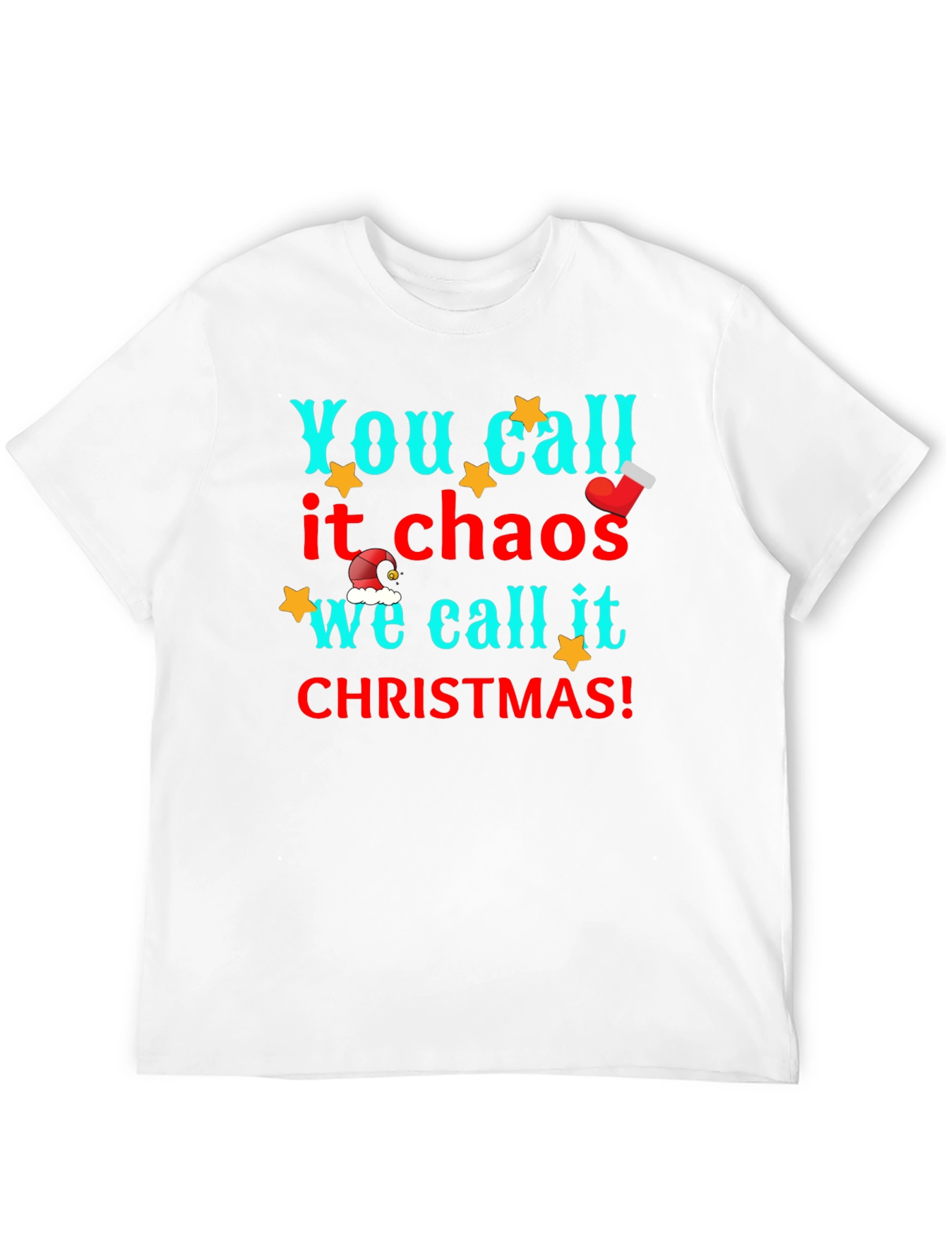 Christmas Chaos T-Shirt: Funny Holiday Tee