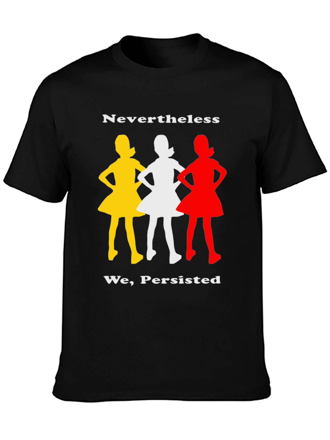 Nevertheless She Persisted T-Shirt