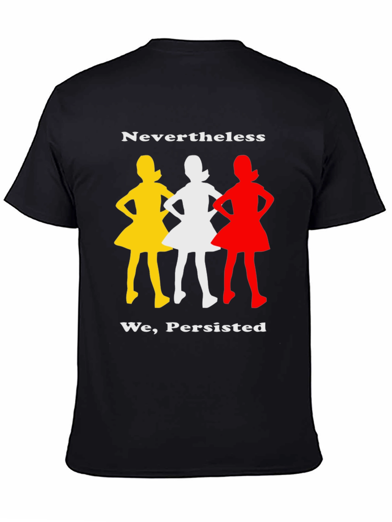 Nevertheless She Persisted T-Shirt