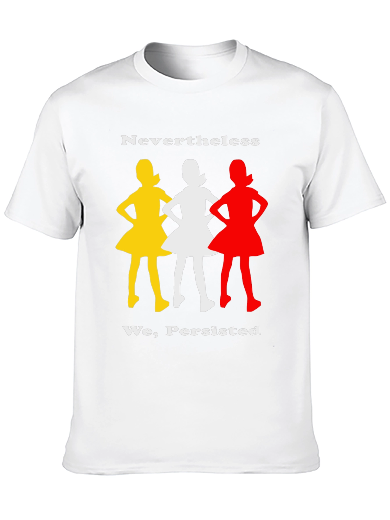 Nevertheless She Persisted T-Shirt