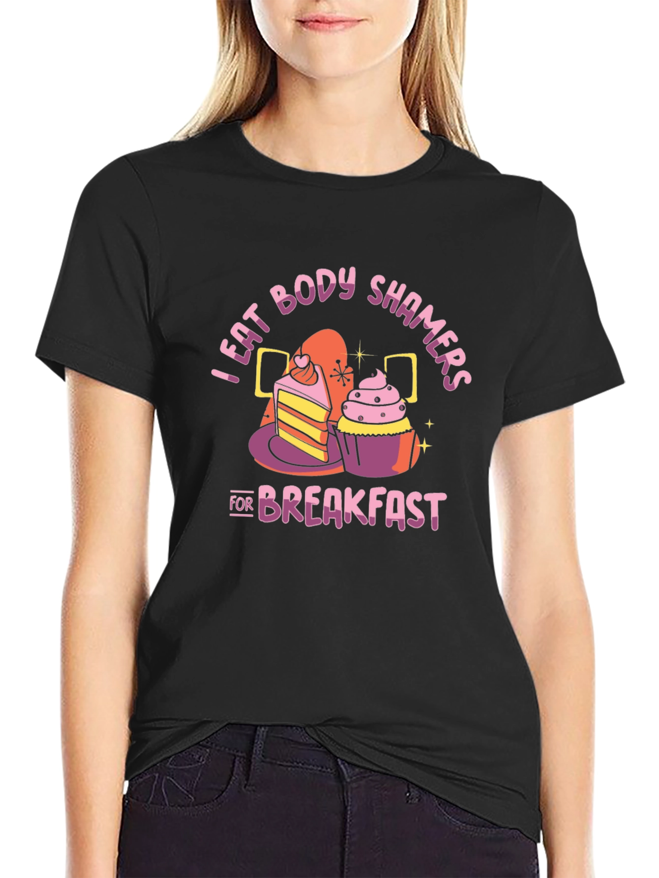 I Eat Body Shamers For Breakfast T-Shirt