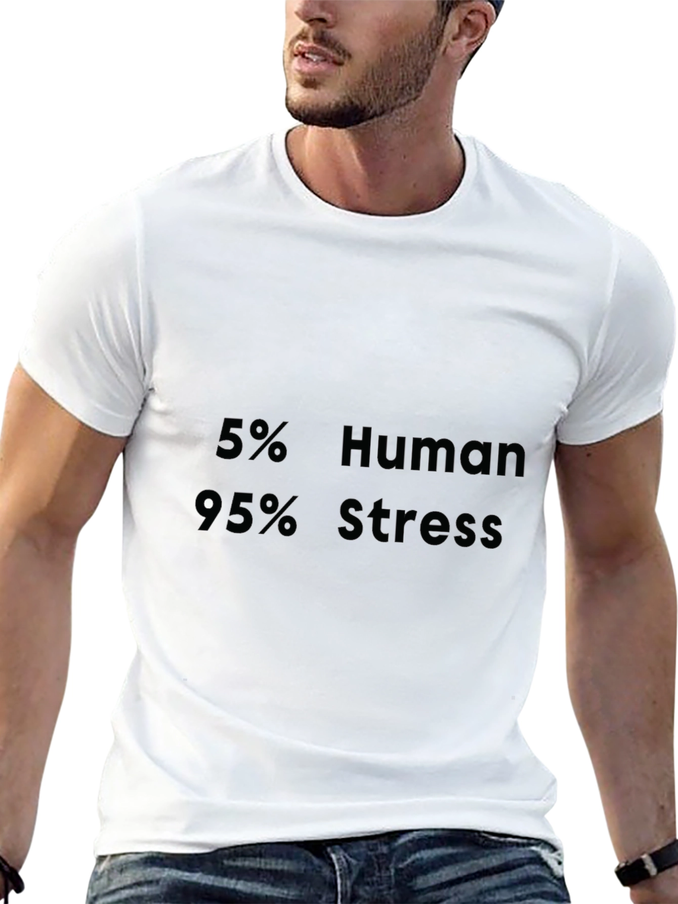 5% Human 95% Stress Graphic Tee