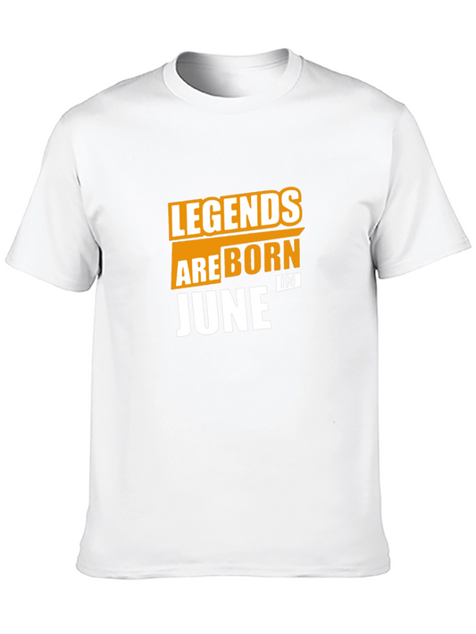 Legends Are Born in June Graphic Tee