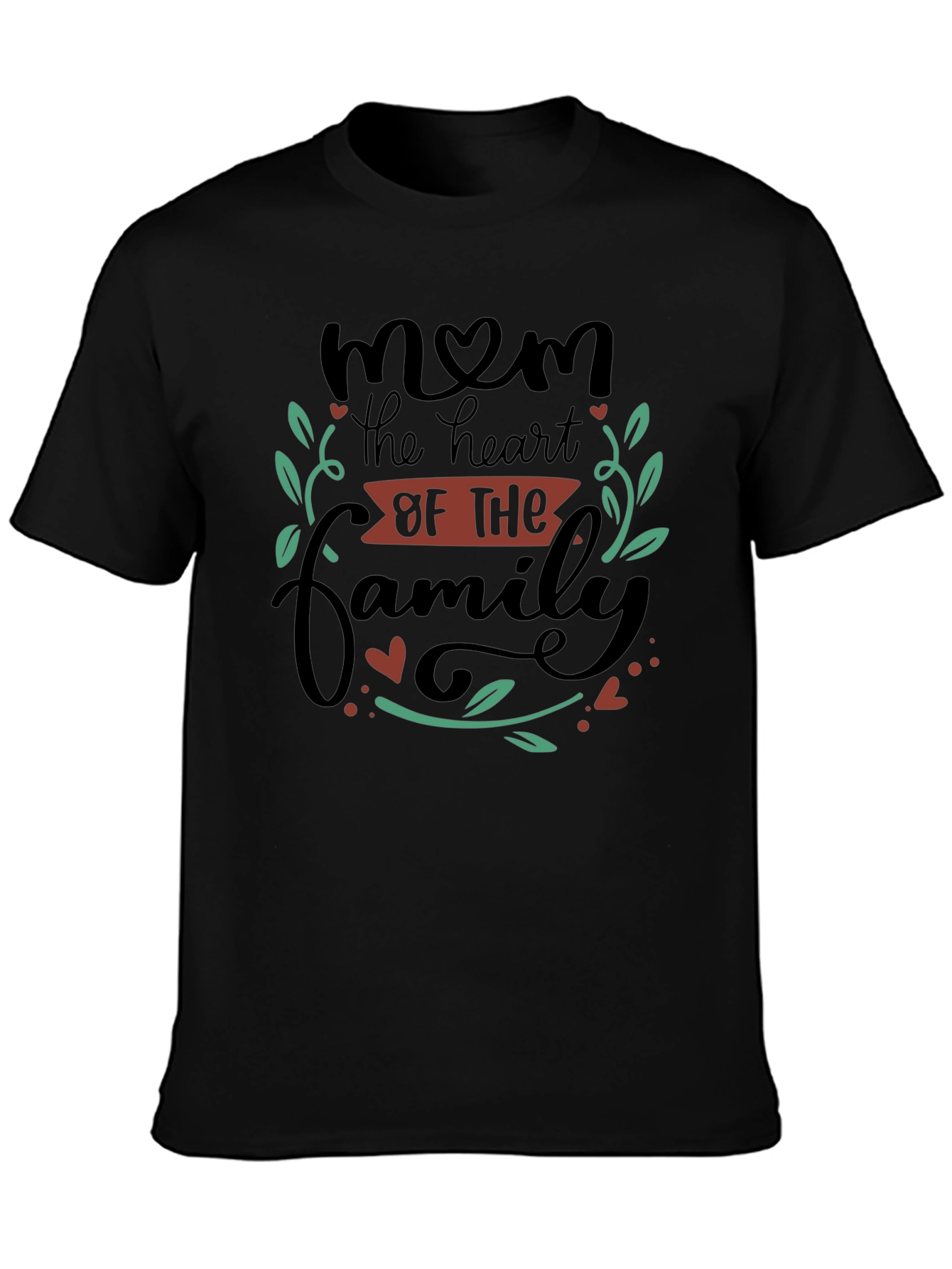 Mom Heart of the Family Graphic T-Shirt