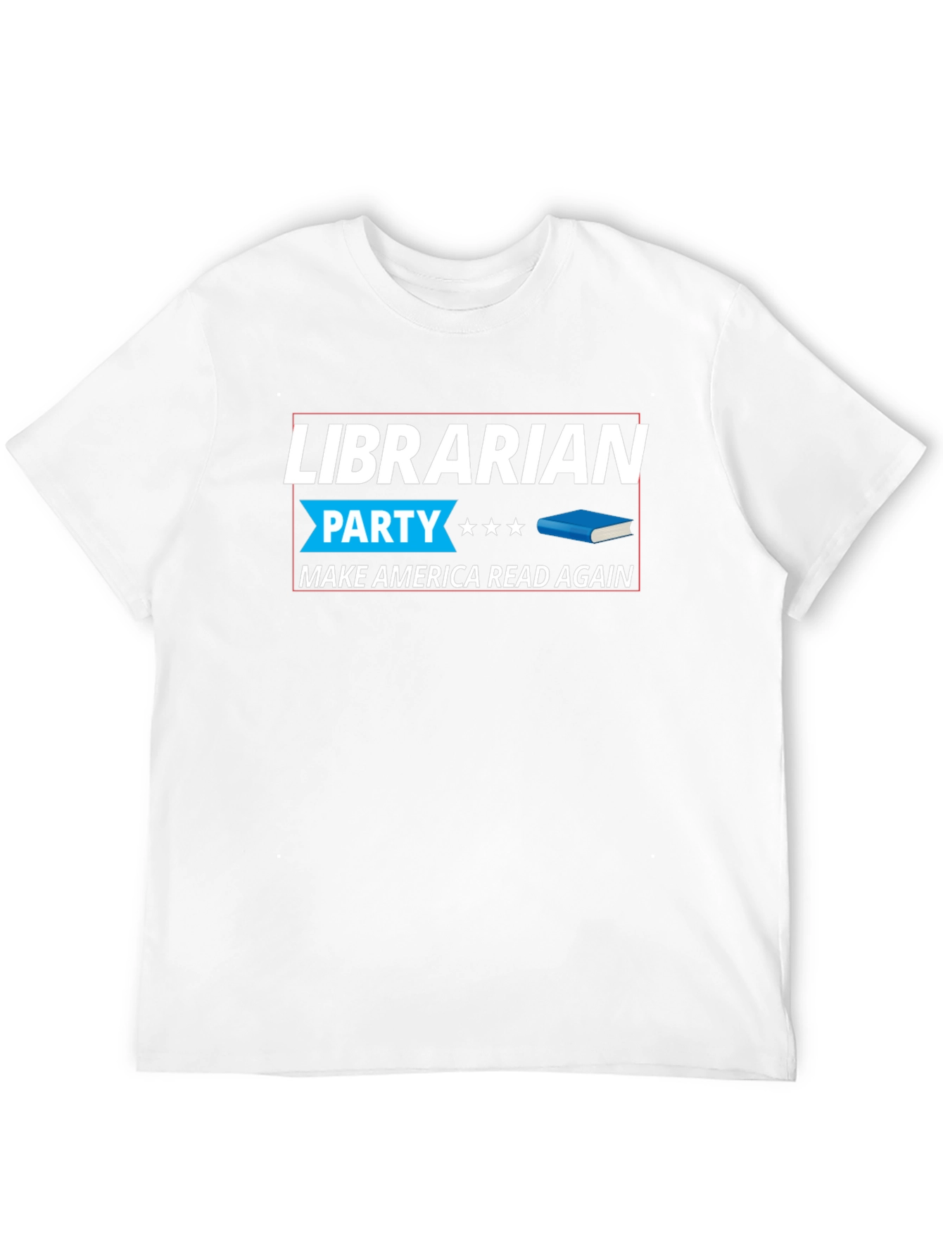 Librarian Party Tee - Make America Read Again