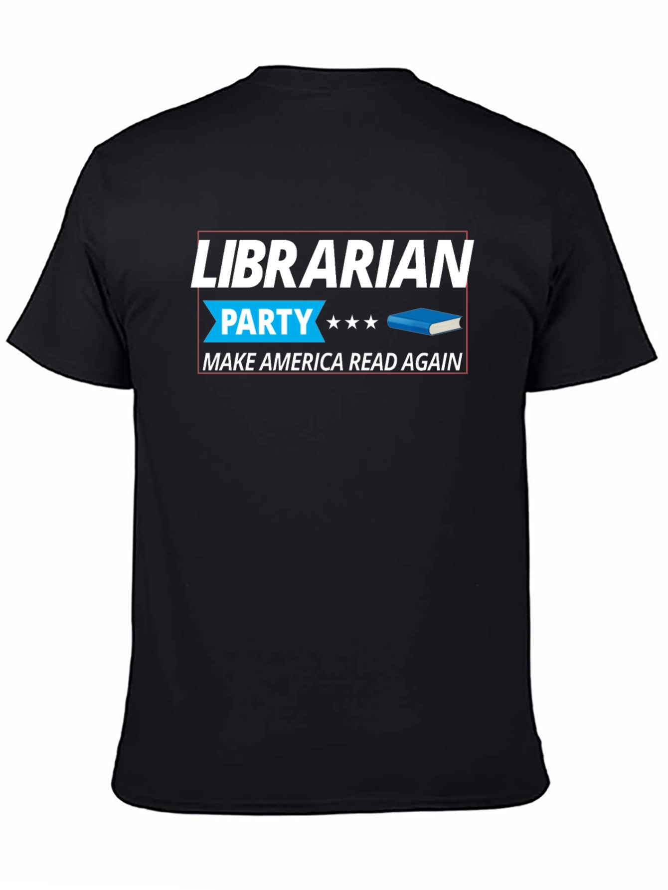 Librarian Party Tee - Make America Read Again