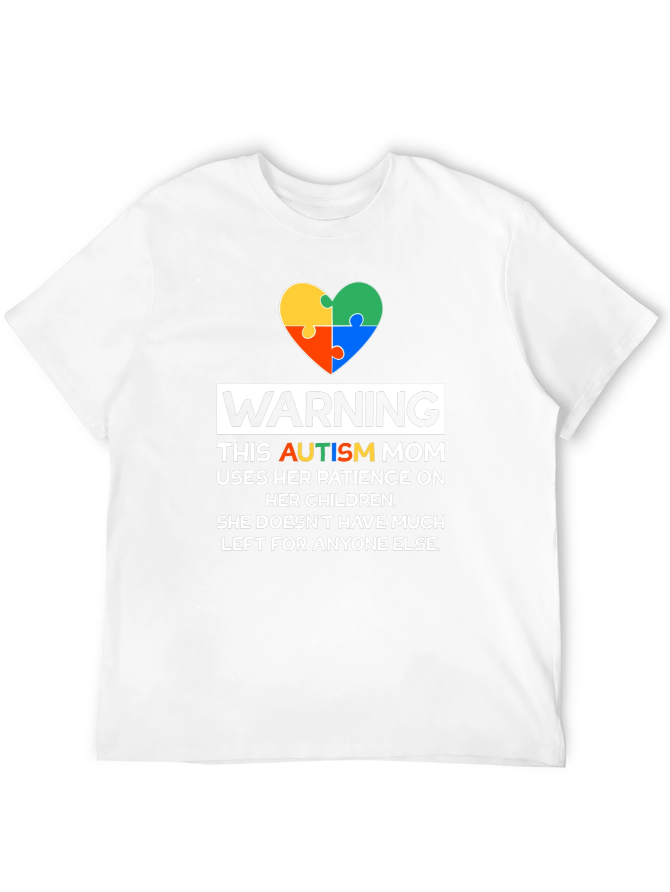 Autism Mom T-Shirt - Patience On Children