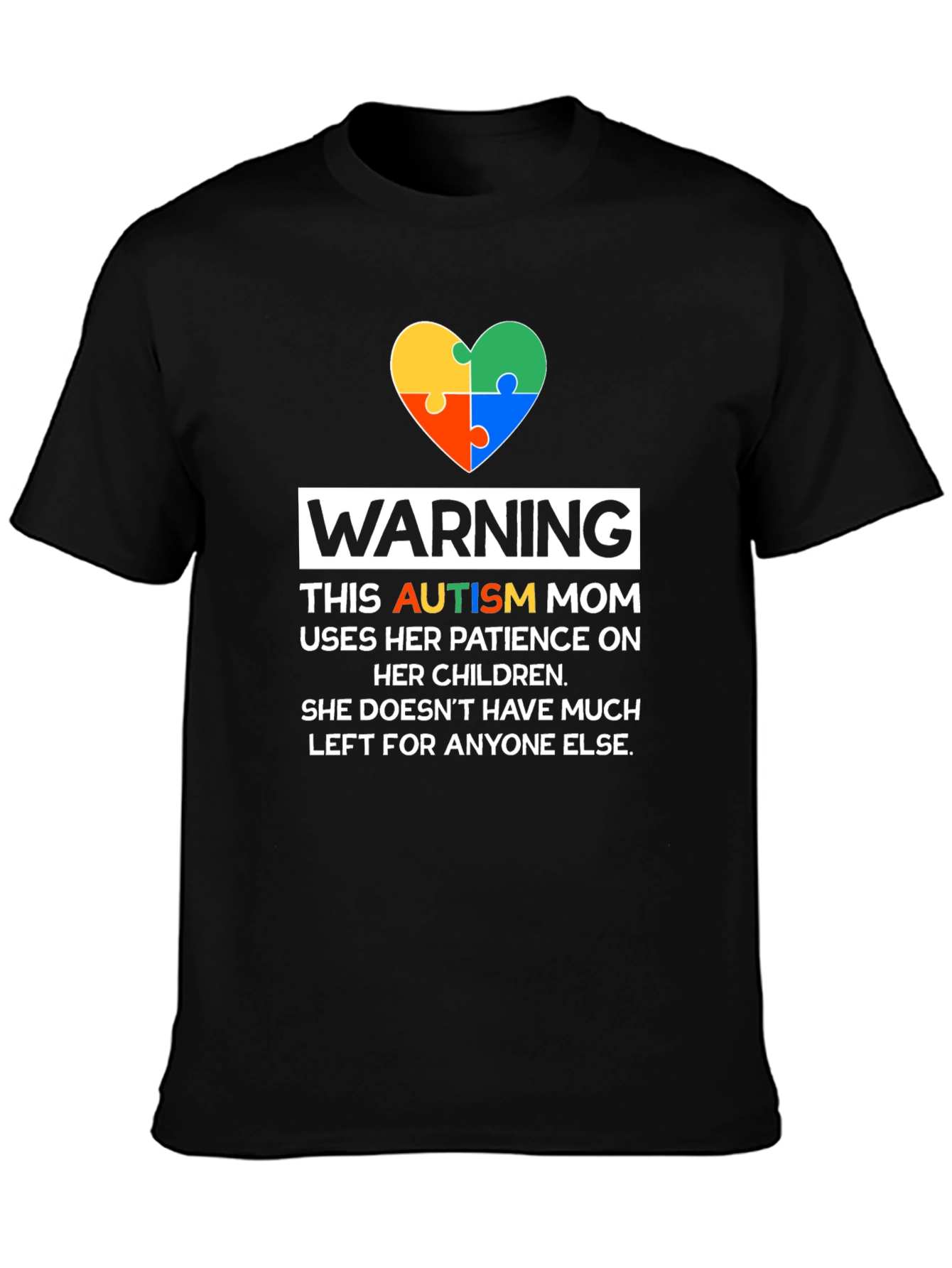 Autism Mom T-Shirt - Patience On Children