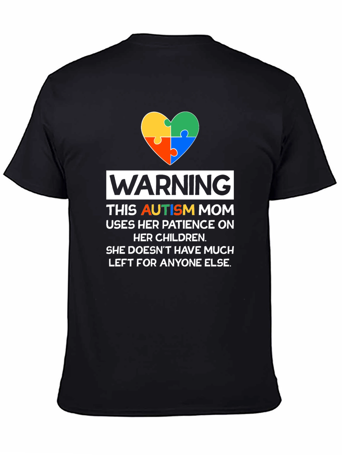 Autism Mom T-Shirt - Patience On Children