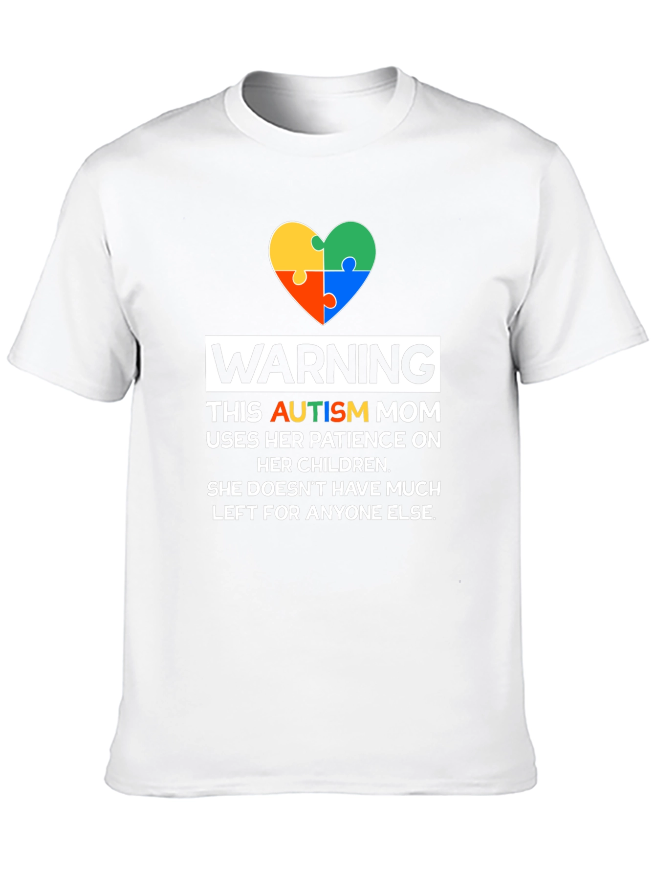 Autism Mom T-Shirt - Patience On Children