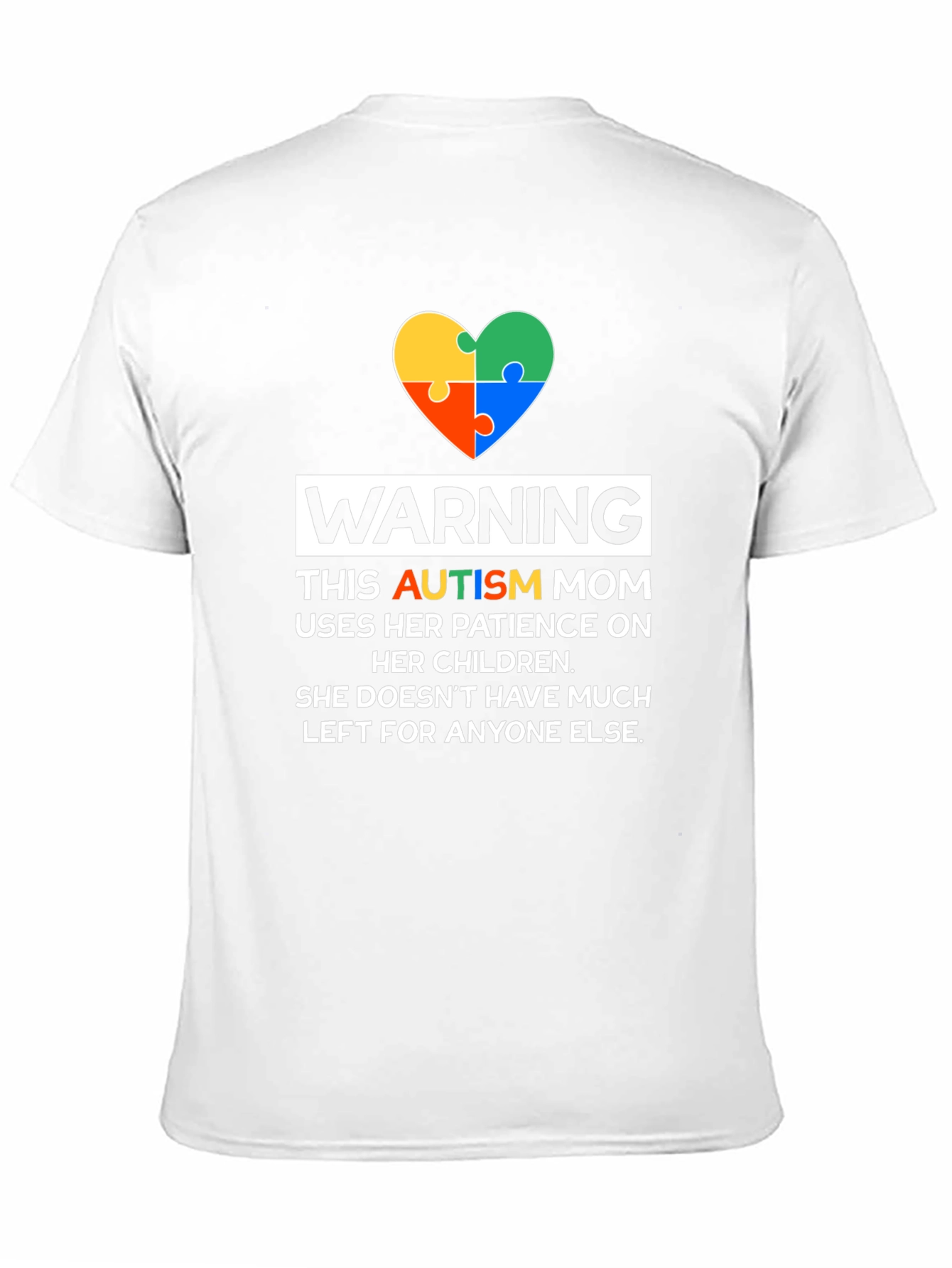 Autism Mom T-Shirt - Patience On Children