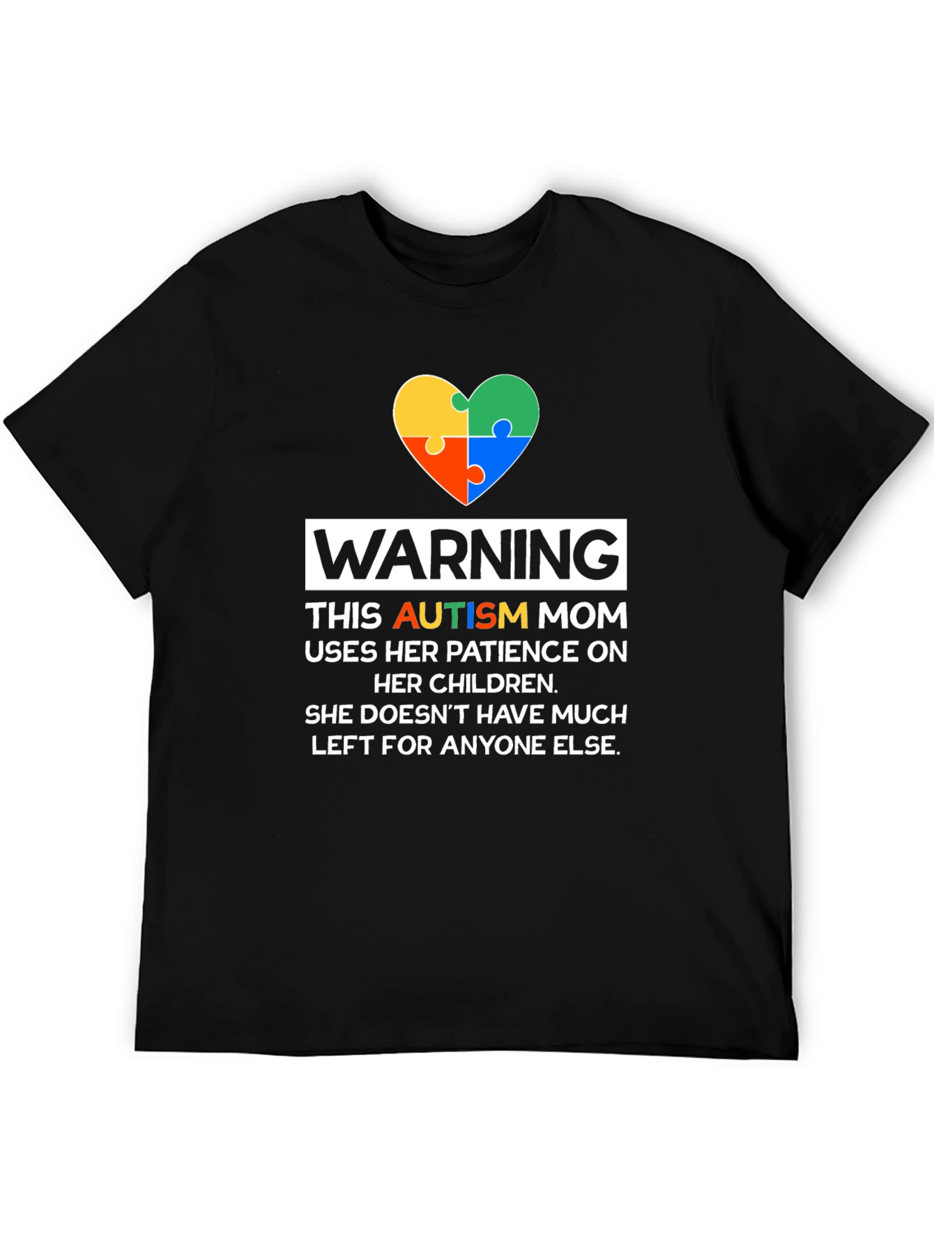 Autism Mom T-Shirt - Patience On Children