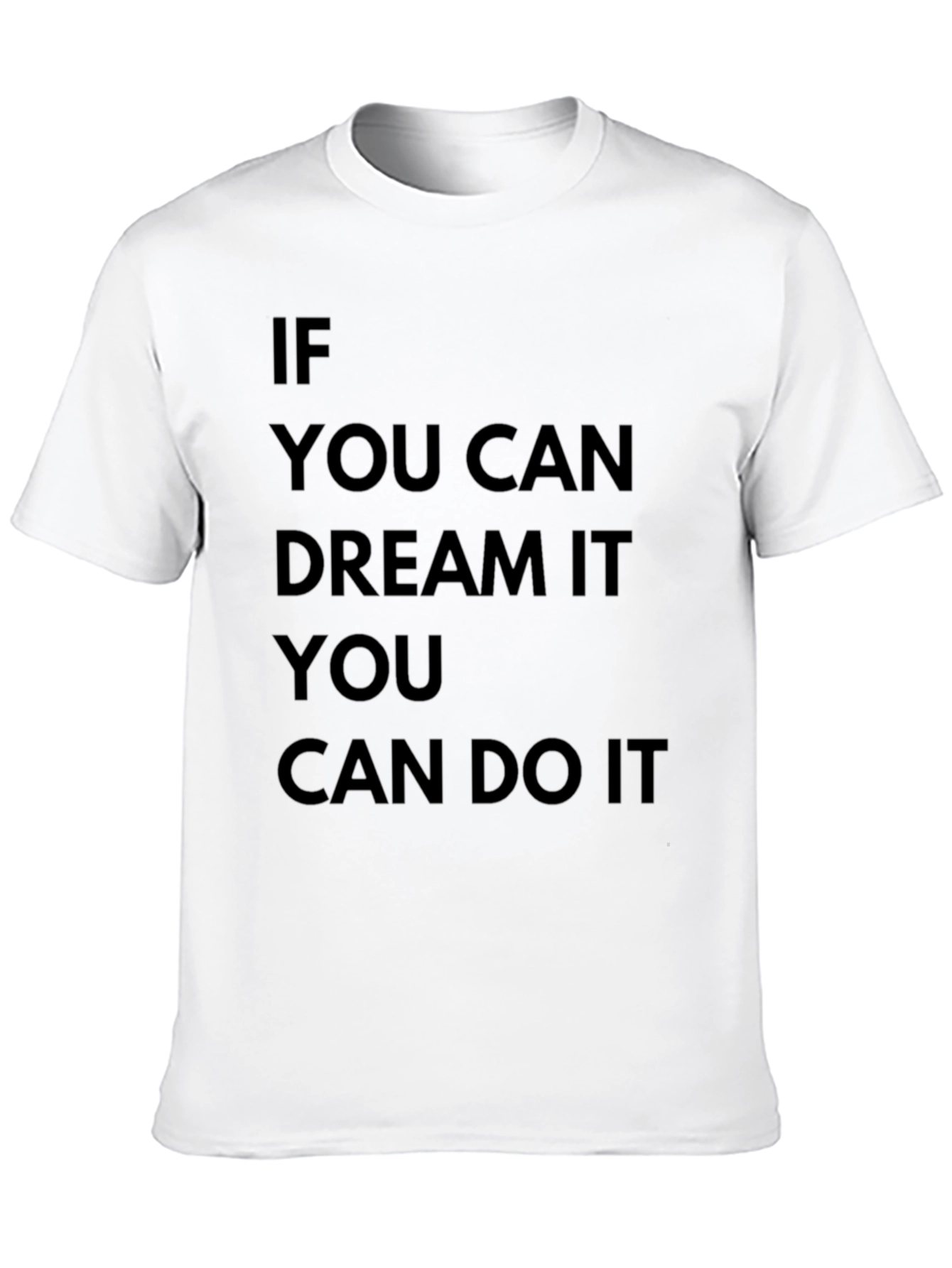 Inspirational Graphic Tee - Dream It Do It