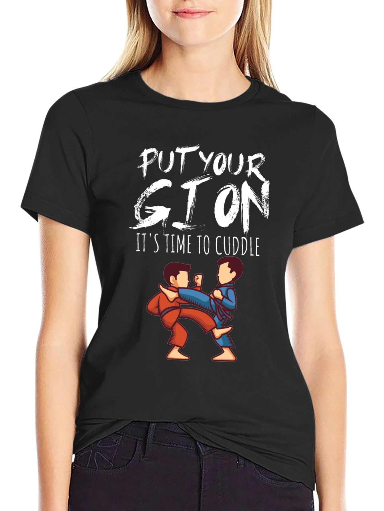 Put Your Gi On Cuddle T-Shirt