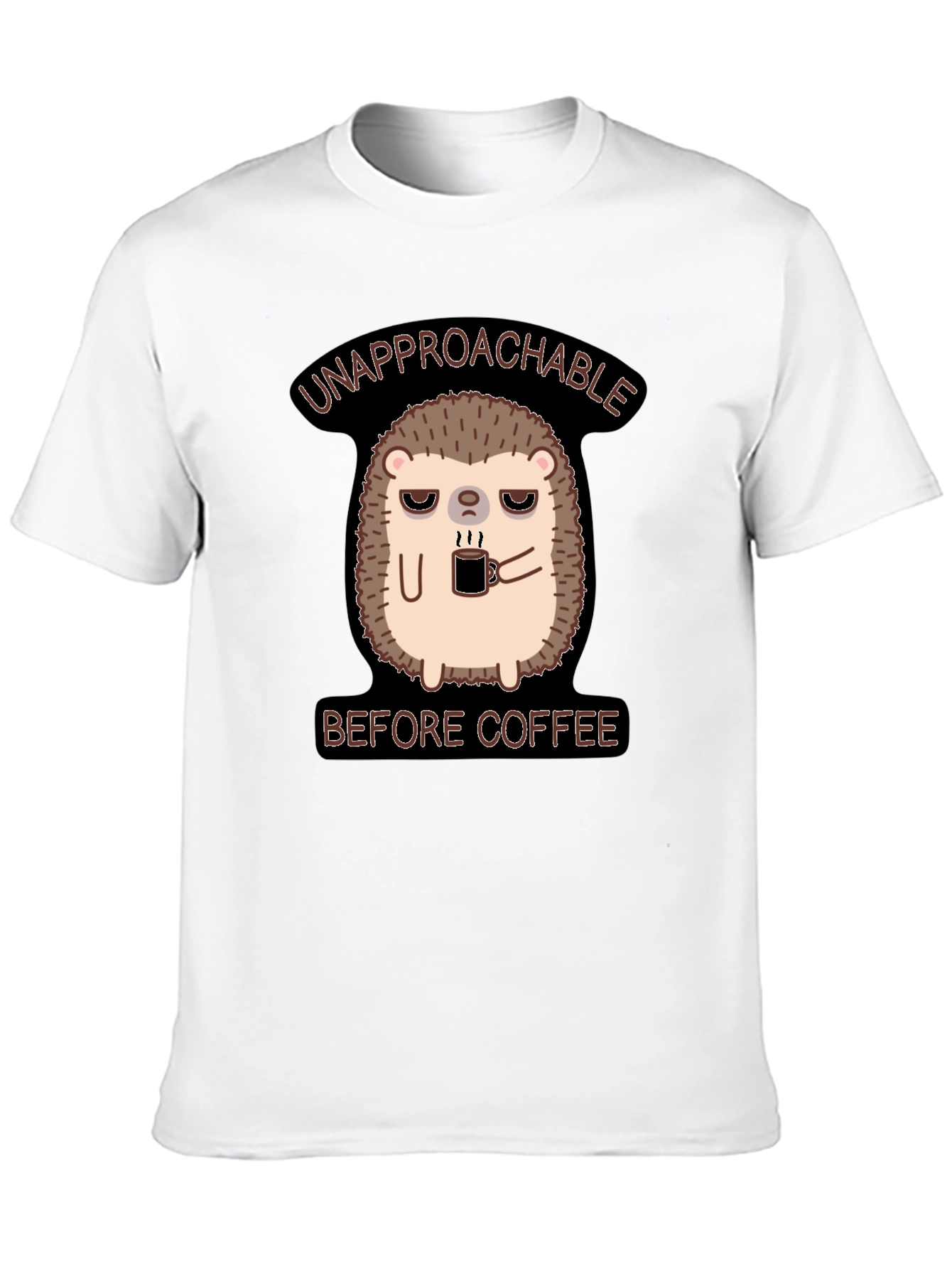 Unapproachable Before Coffee T-Shirt Hedgehog