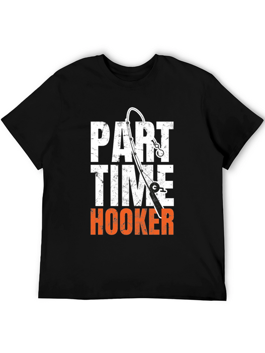 Part Time Hooker Fishing T-Shirt