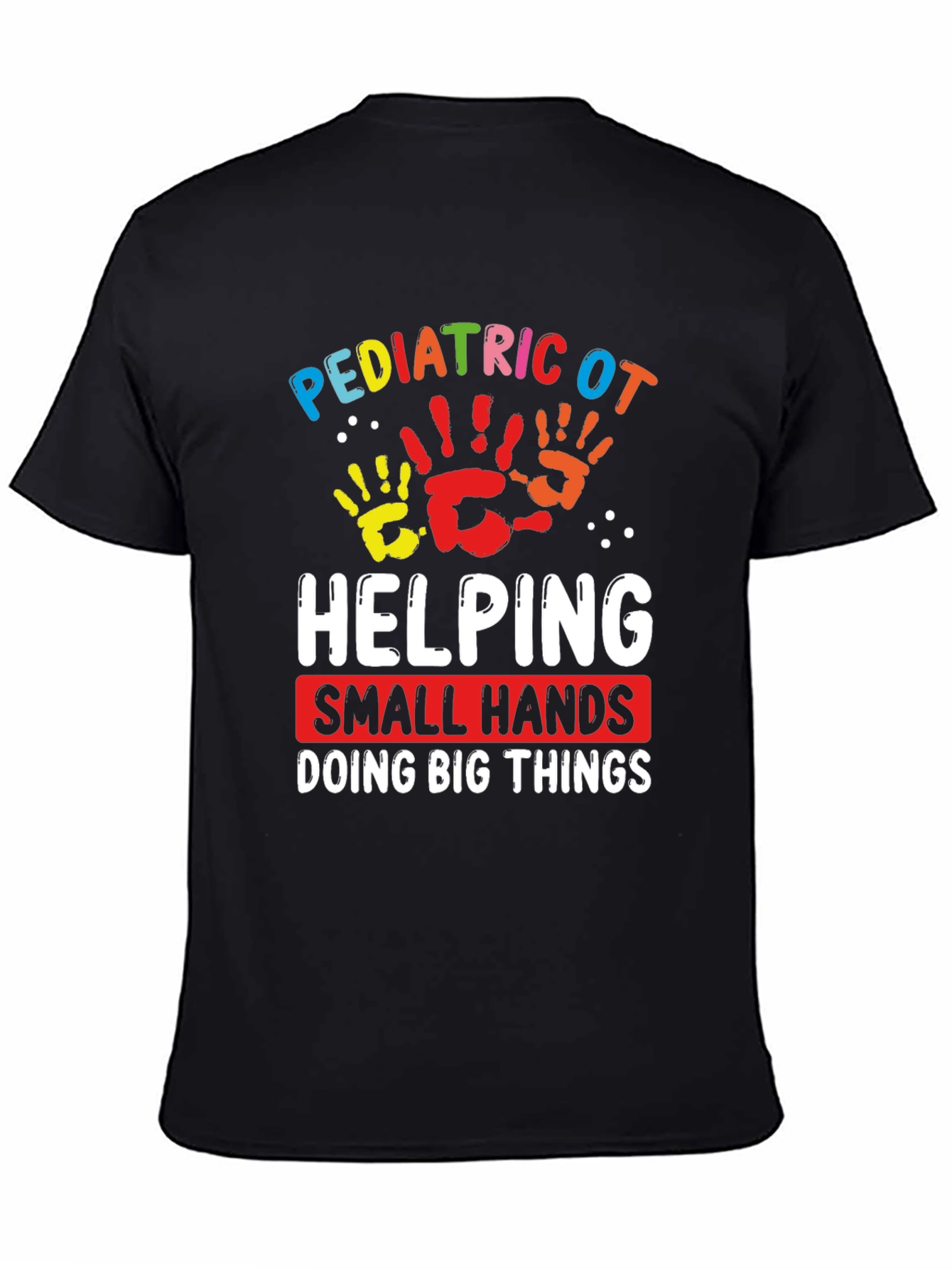 Pediatric OT Helping Hands T-Shirt
