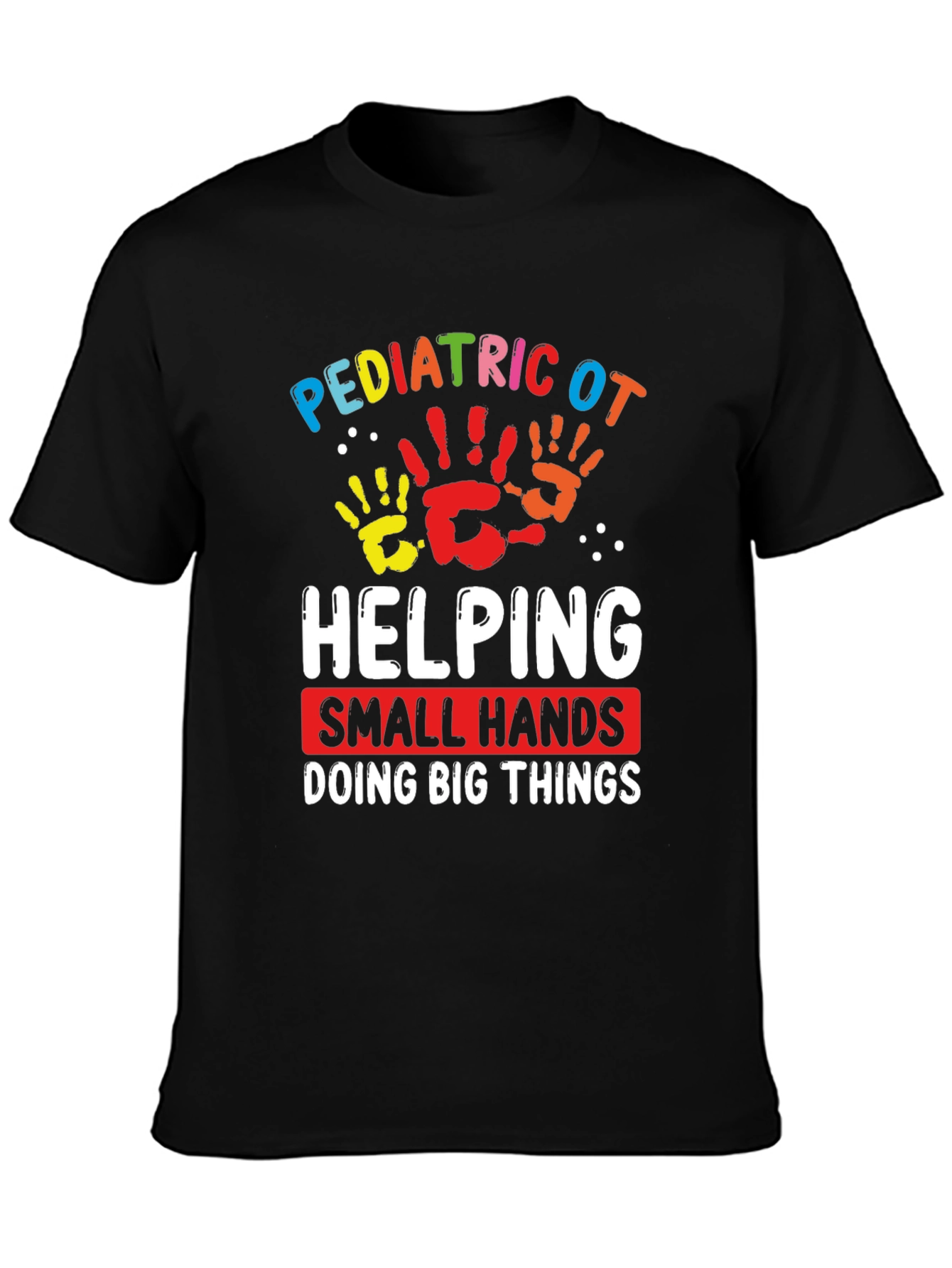Pediatric OT Helping Hands T-Shirt