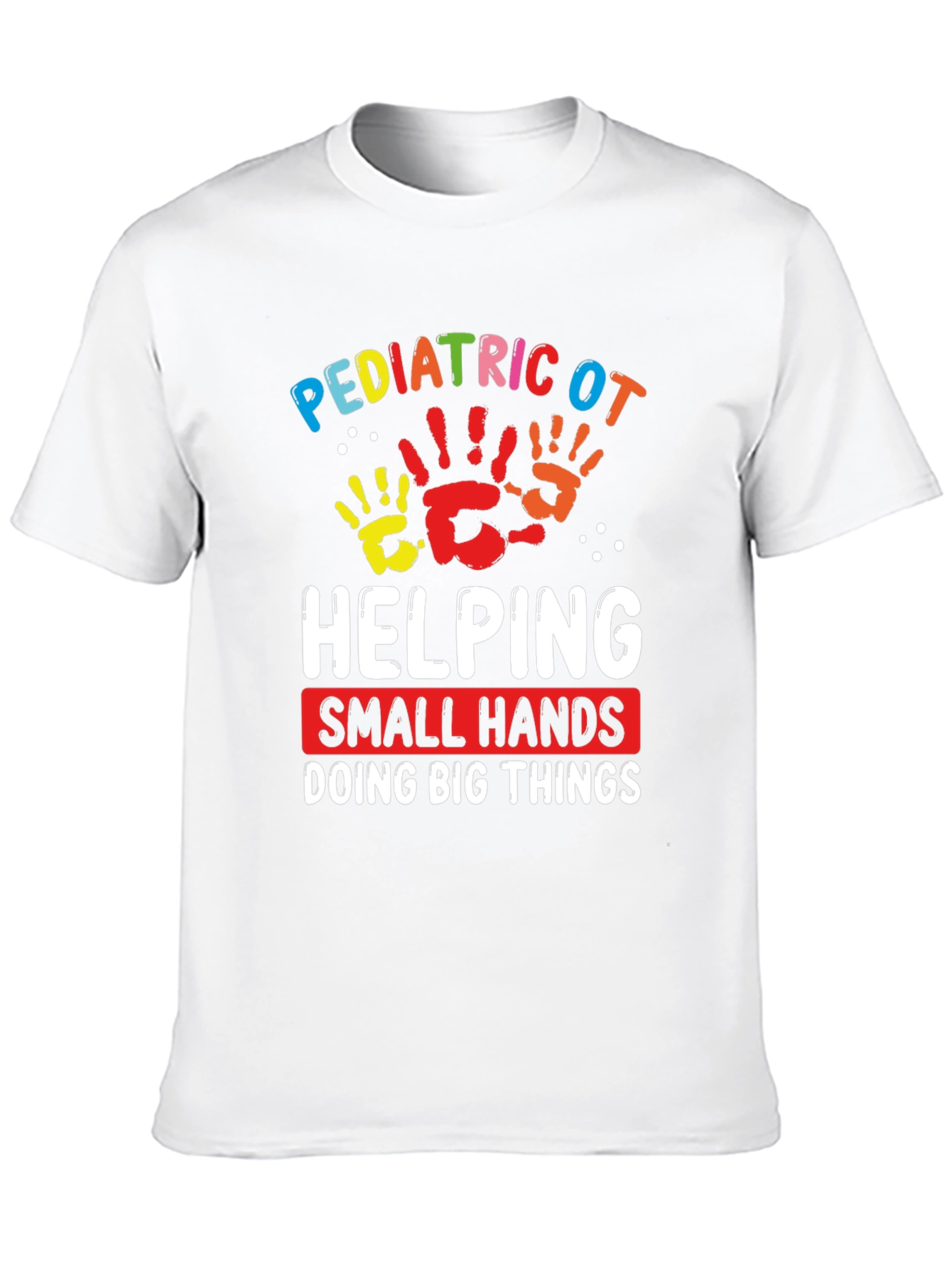 Pediatric OT Helping Hands T-Shirt