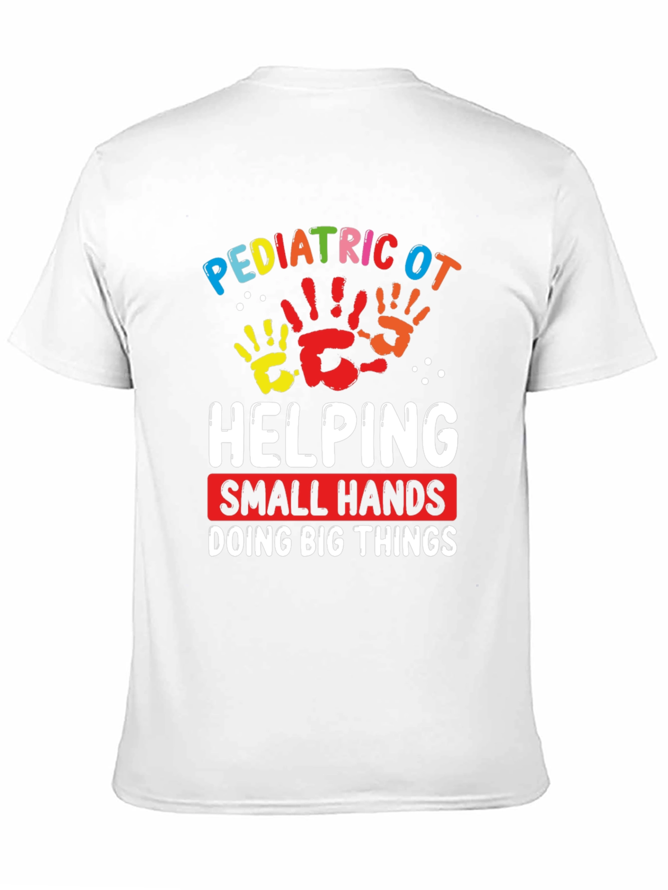 Pediatric OT Helping Hands T-Shirt