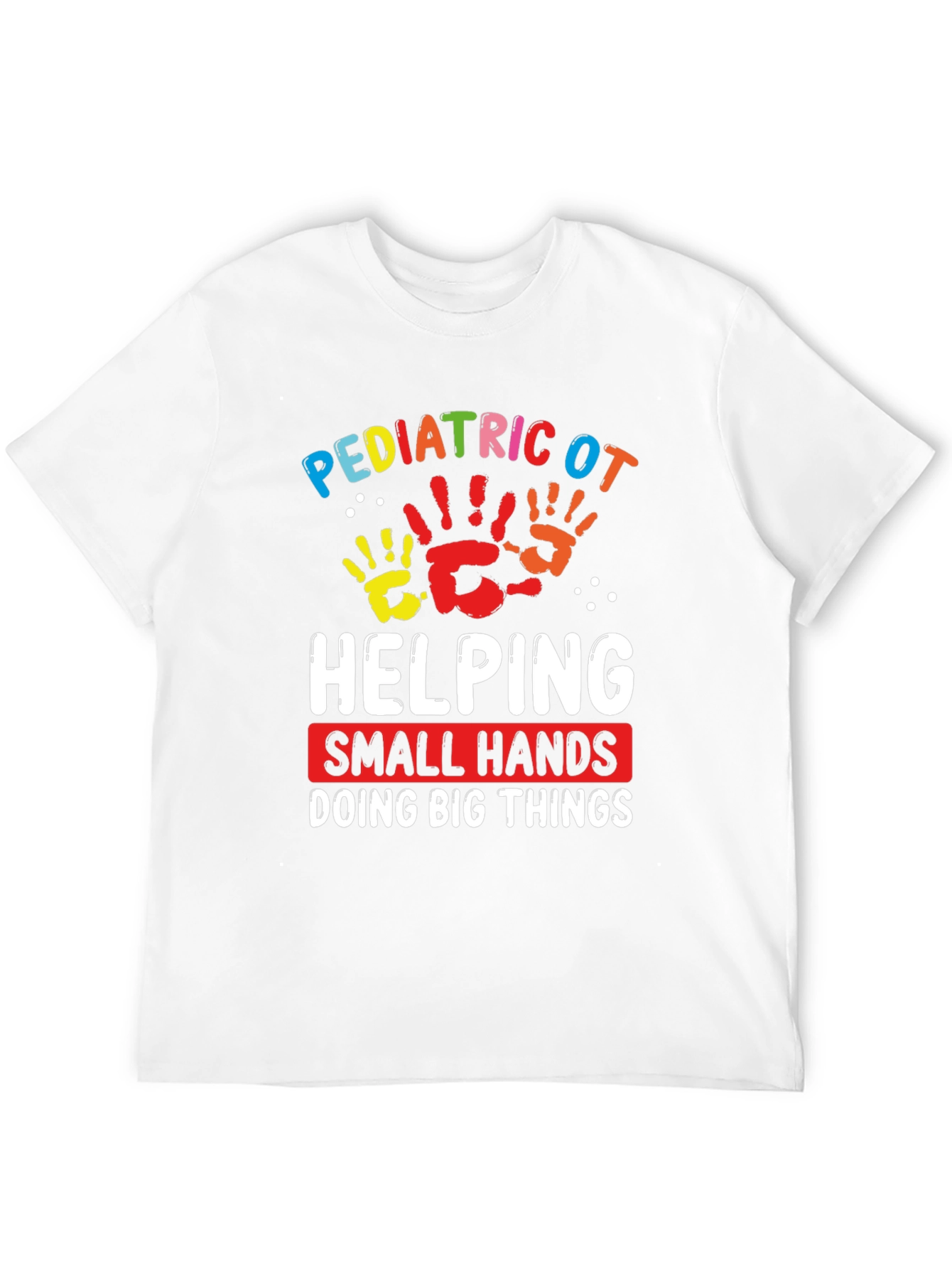 Pediatric OT Helping Hands T-Shirt