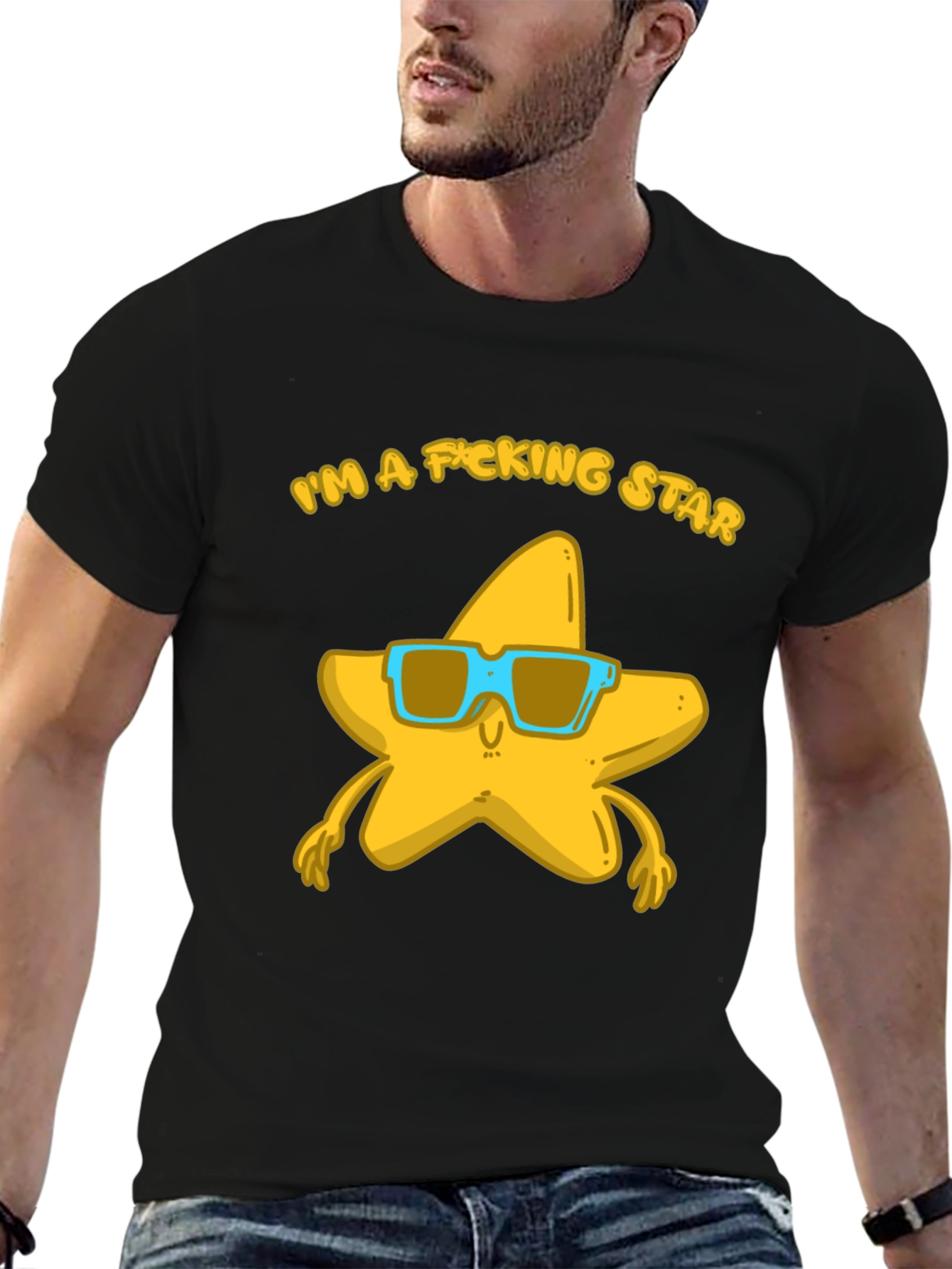 Im a F*cking Star T-Shirt - Funny Graphic Tee