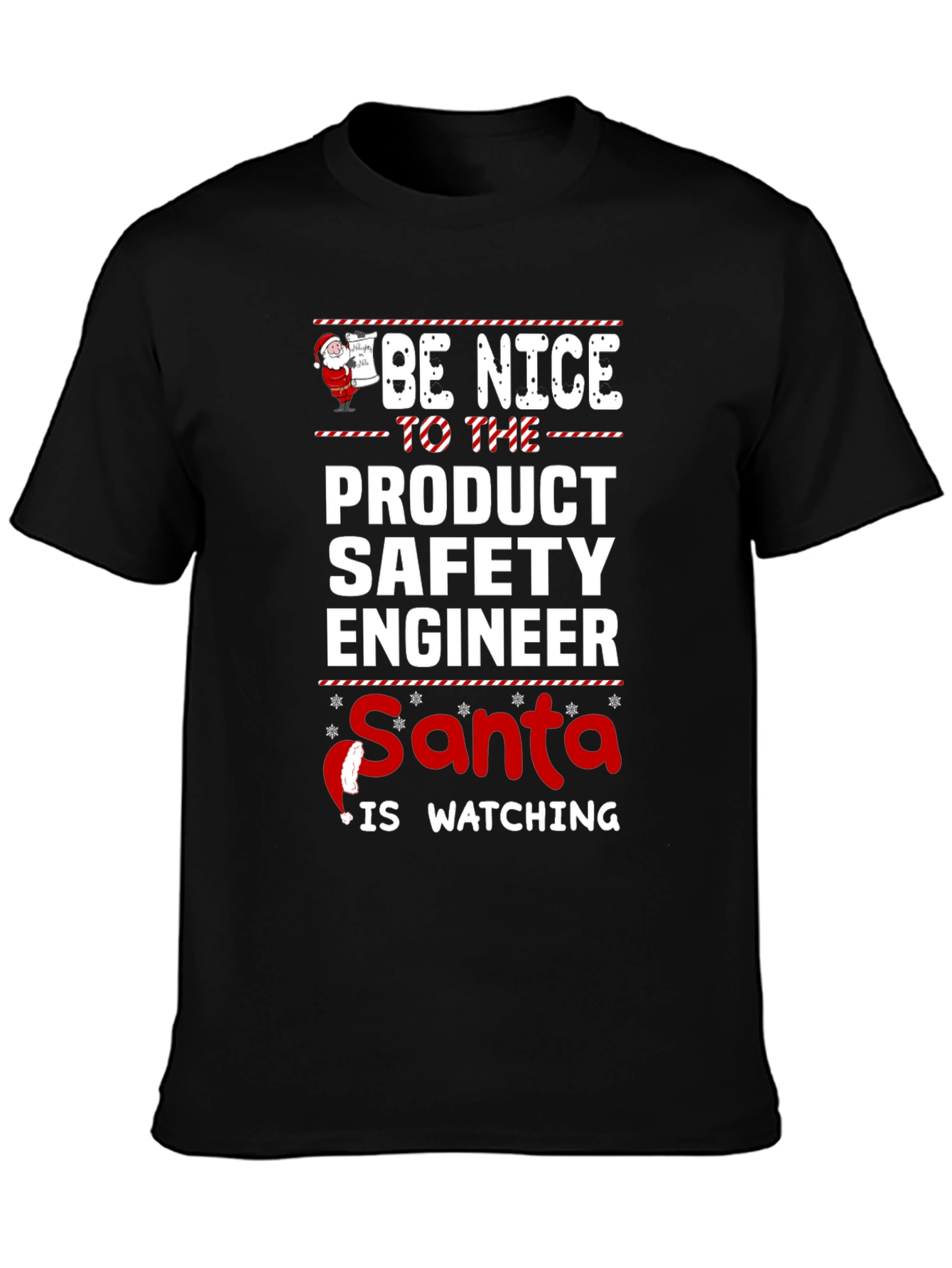 Product Safety Engineer Santa T-Shirt