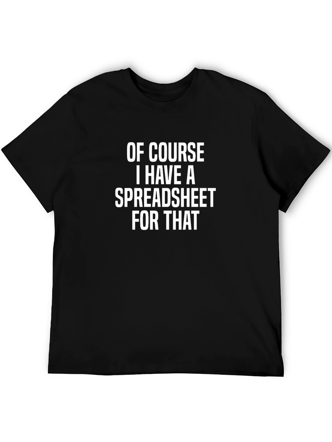 Spreadsheet T-Shirt: Funny Data Analyst Gift