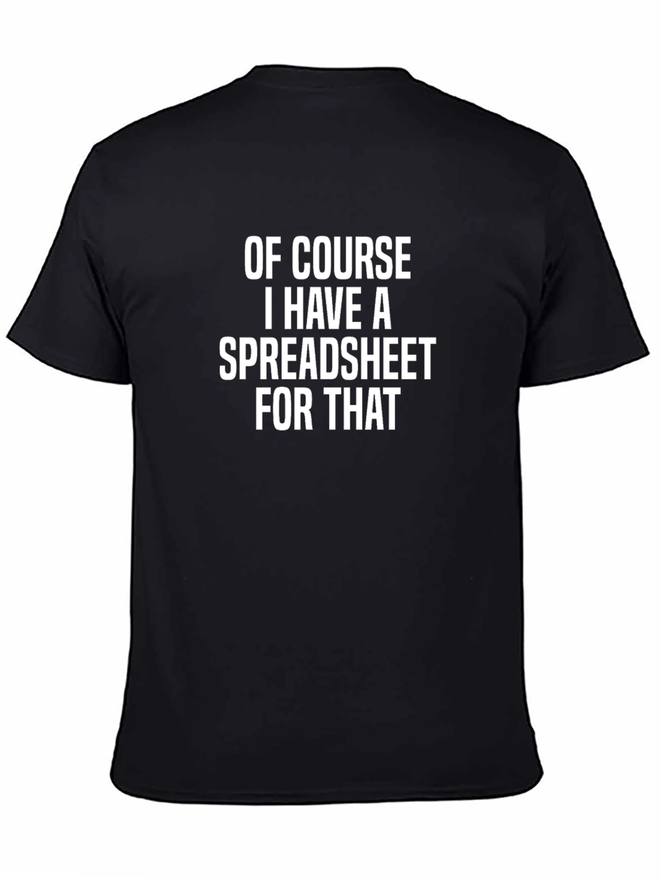 Spreadsheet T-Shirt: Funny Data Analyst Gift
