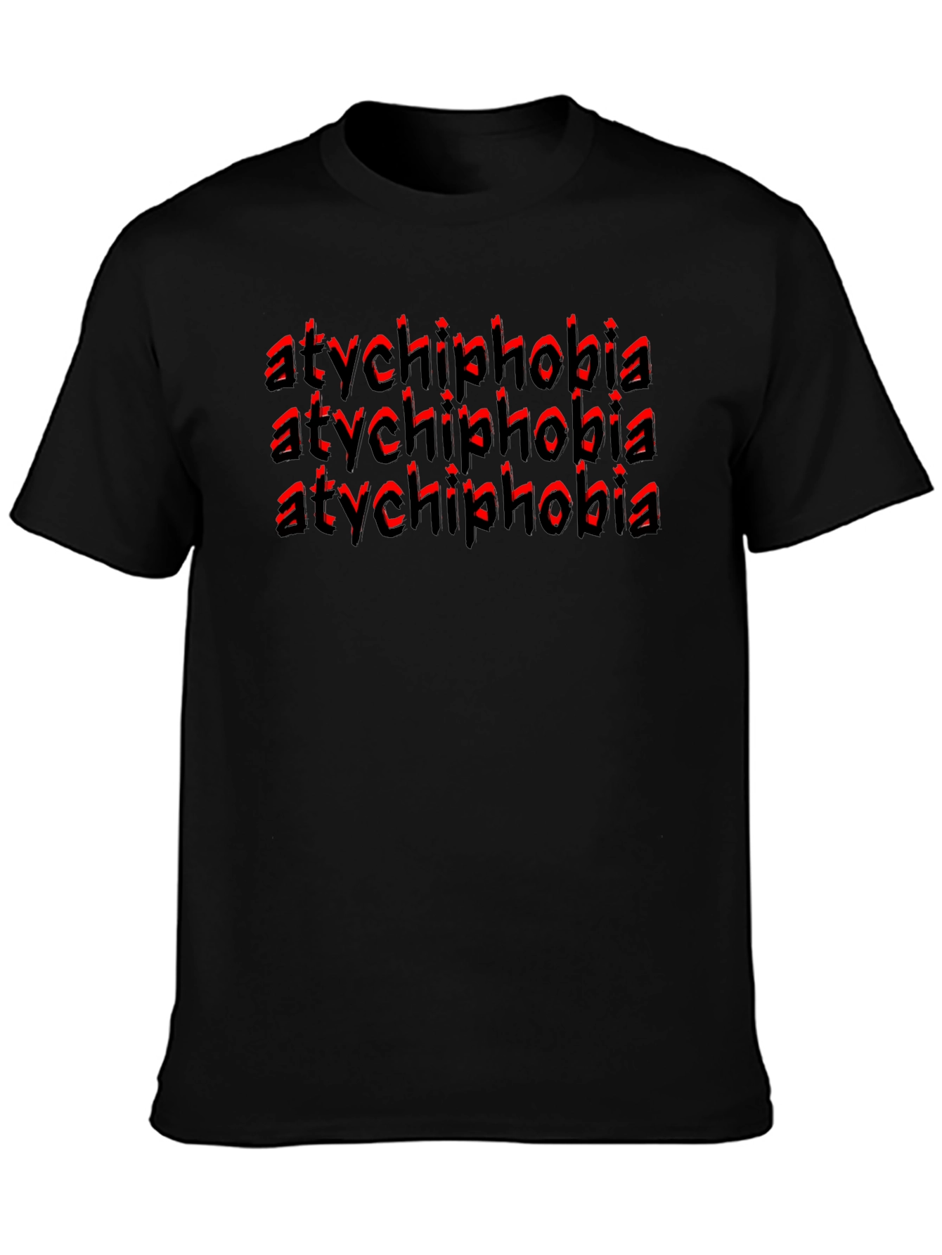 Atychiphobia T-Shirt - Fear of Failure Tee