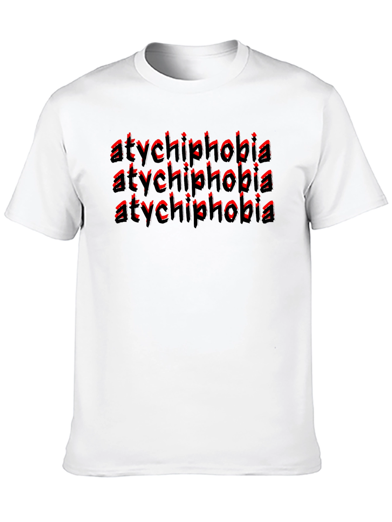 Atychiphobia T-Shirt - Fear of Failure Tee