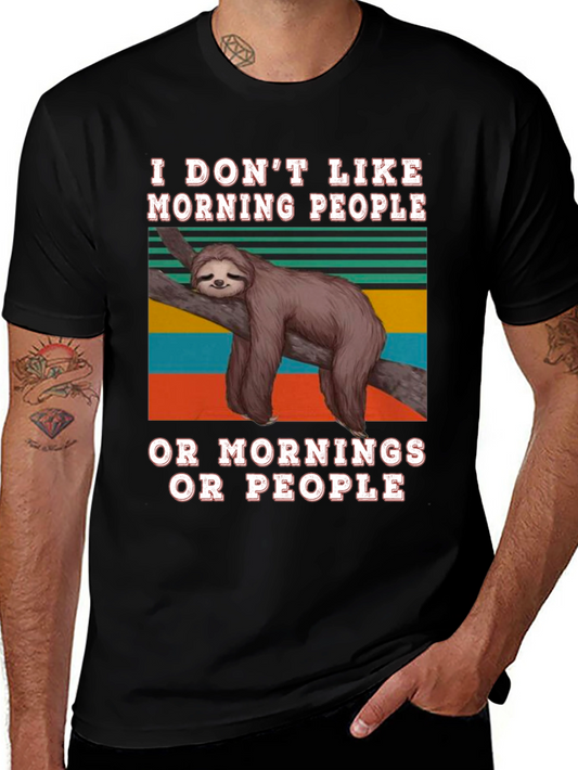 Funny Sloth Graphic T-Shirt - I Dont Like Morning People