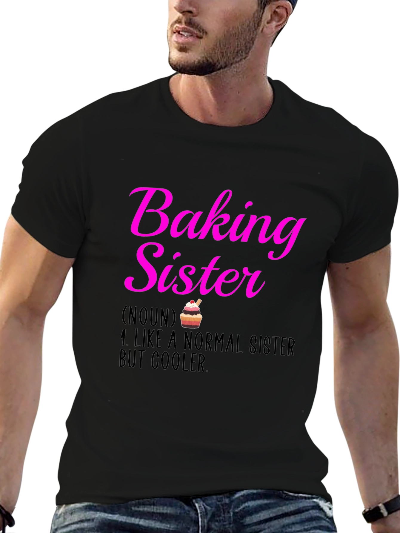 Baking Sister T-Shirt - Cool Sister Definition Tee