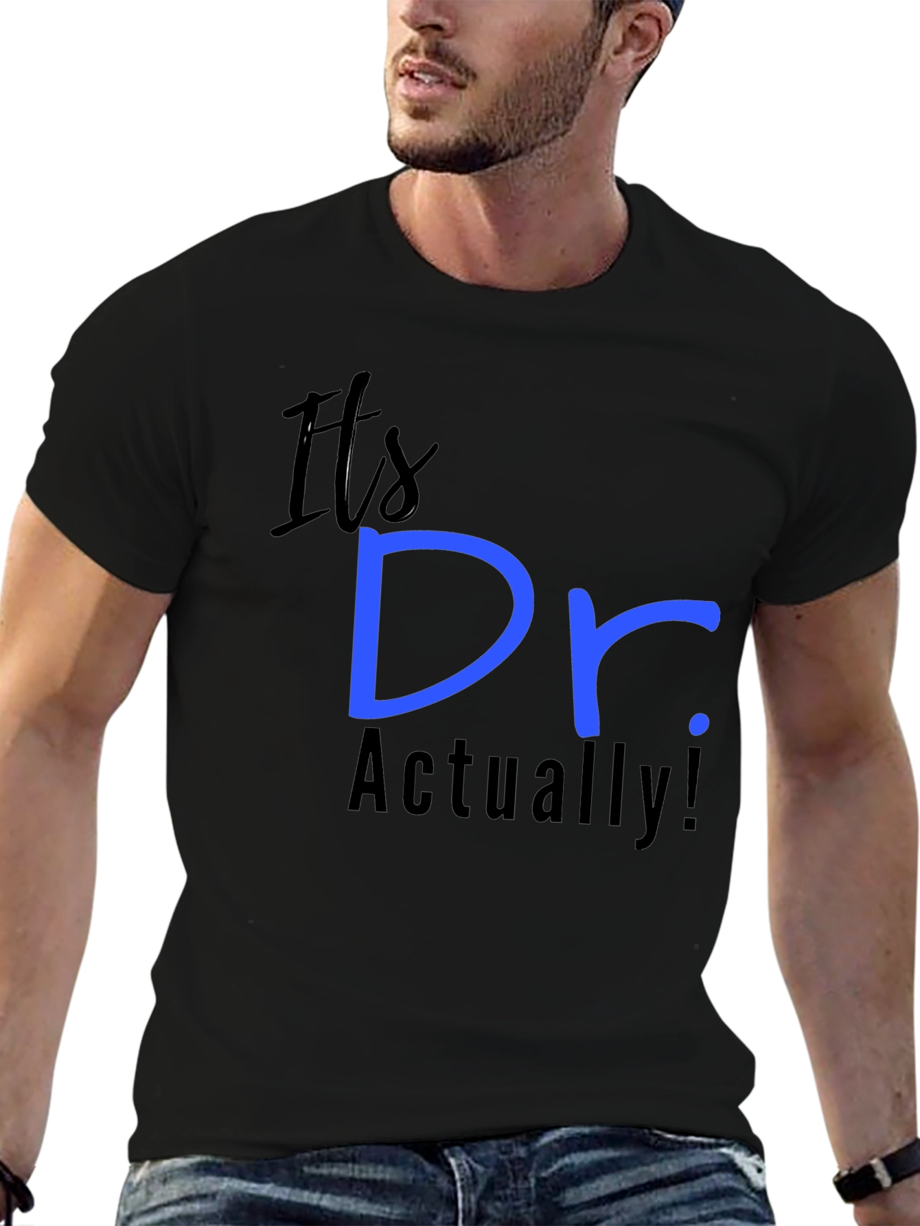 Its Dr. Actually! Novelty Tee