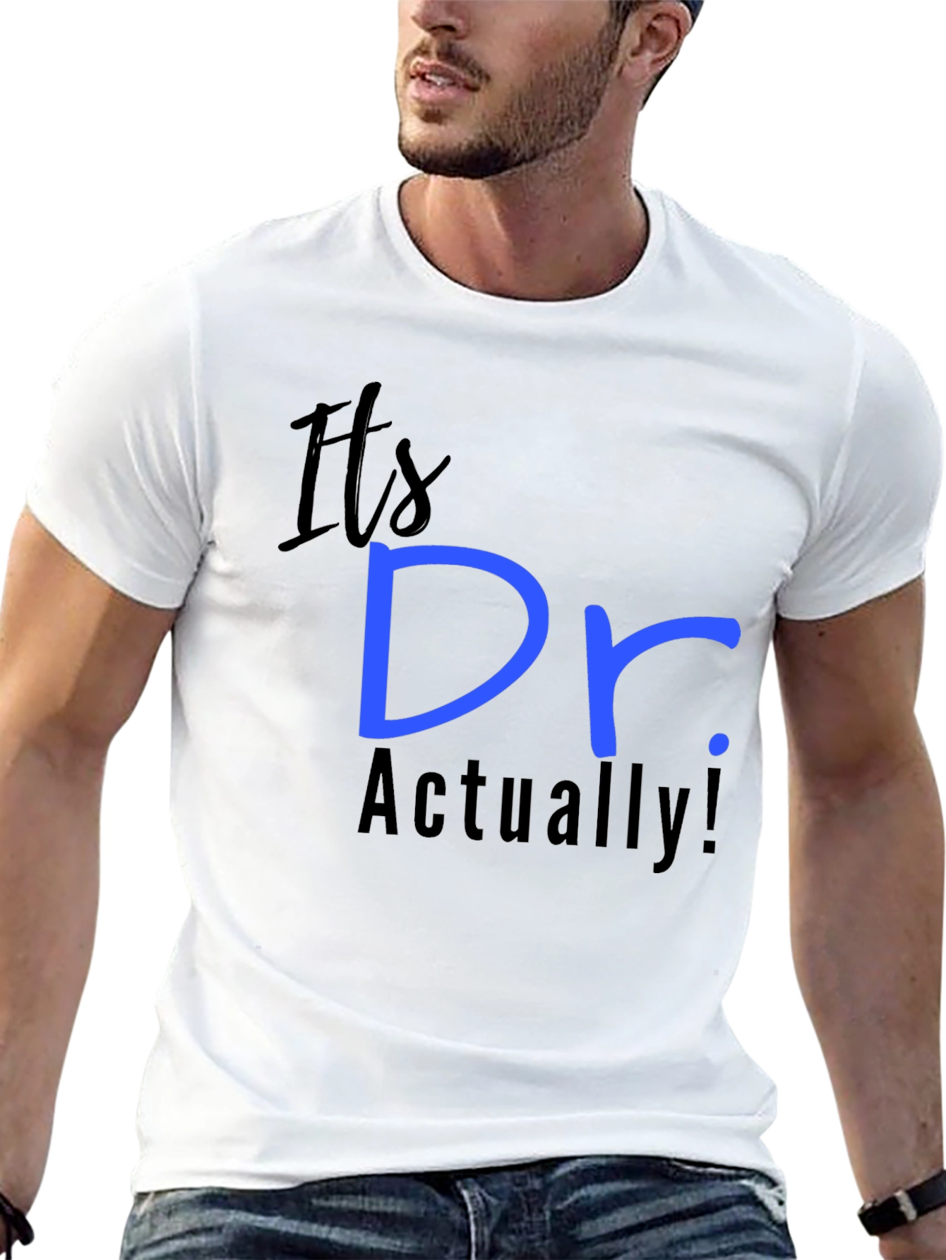 Its Dr. Actually! Novelty Tee