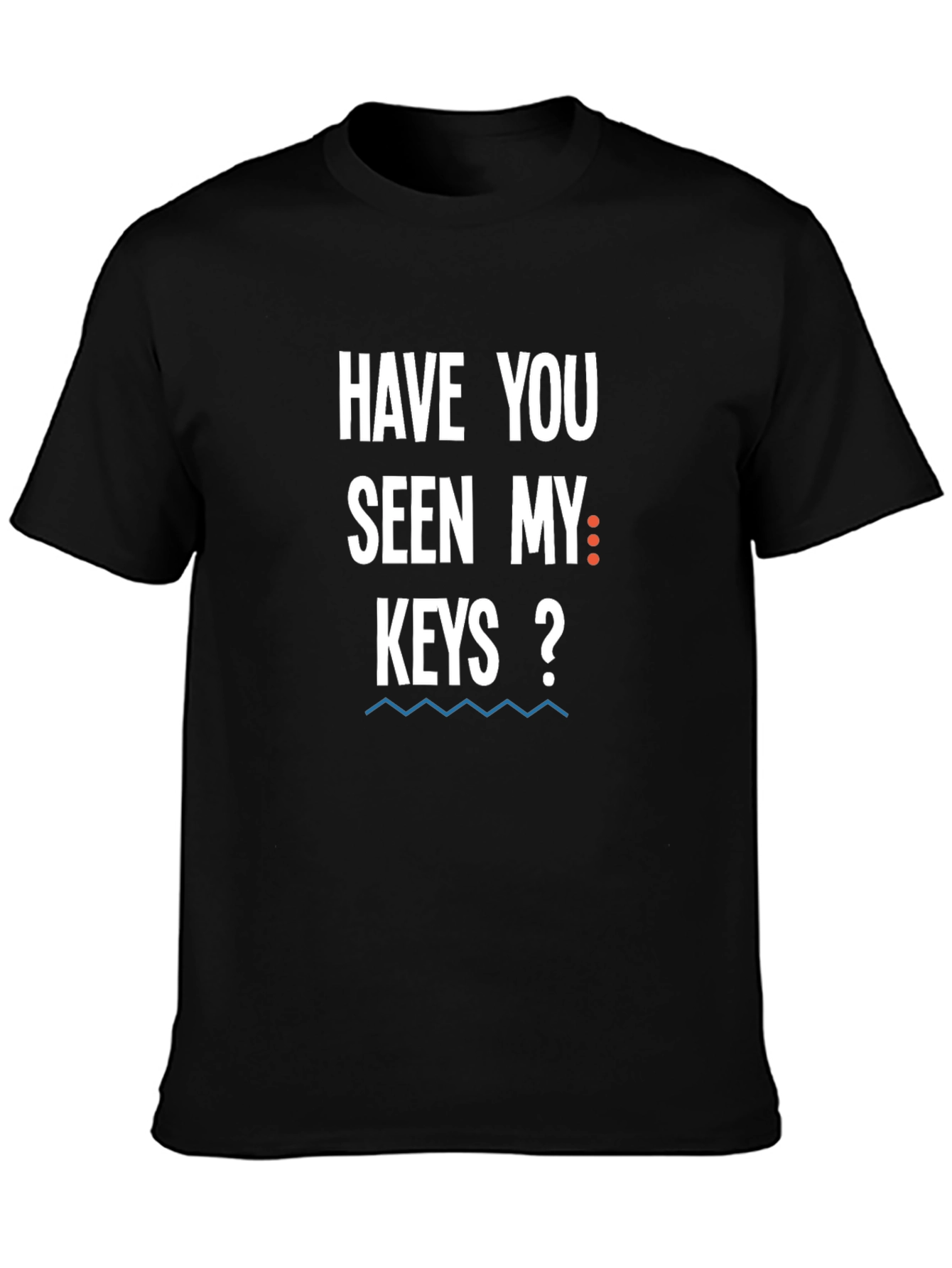 Have You Seen My Keys? Graphic Novelty T-Shirt