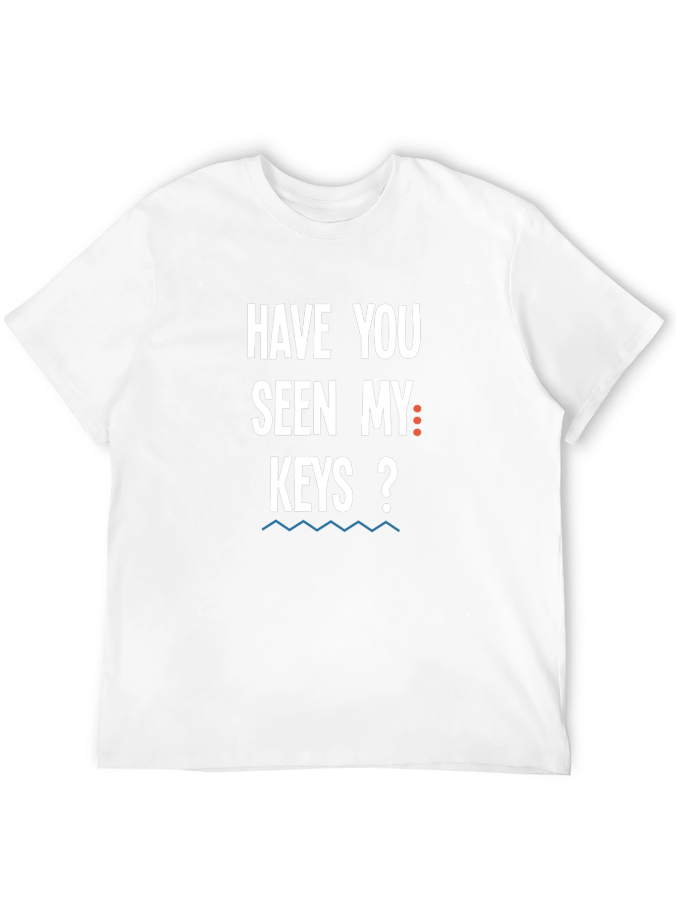 Have You Seen My Keys? Graphic Novelty T-Shirt