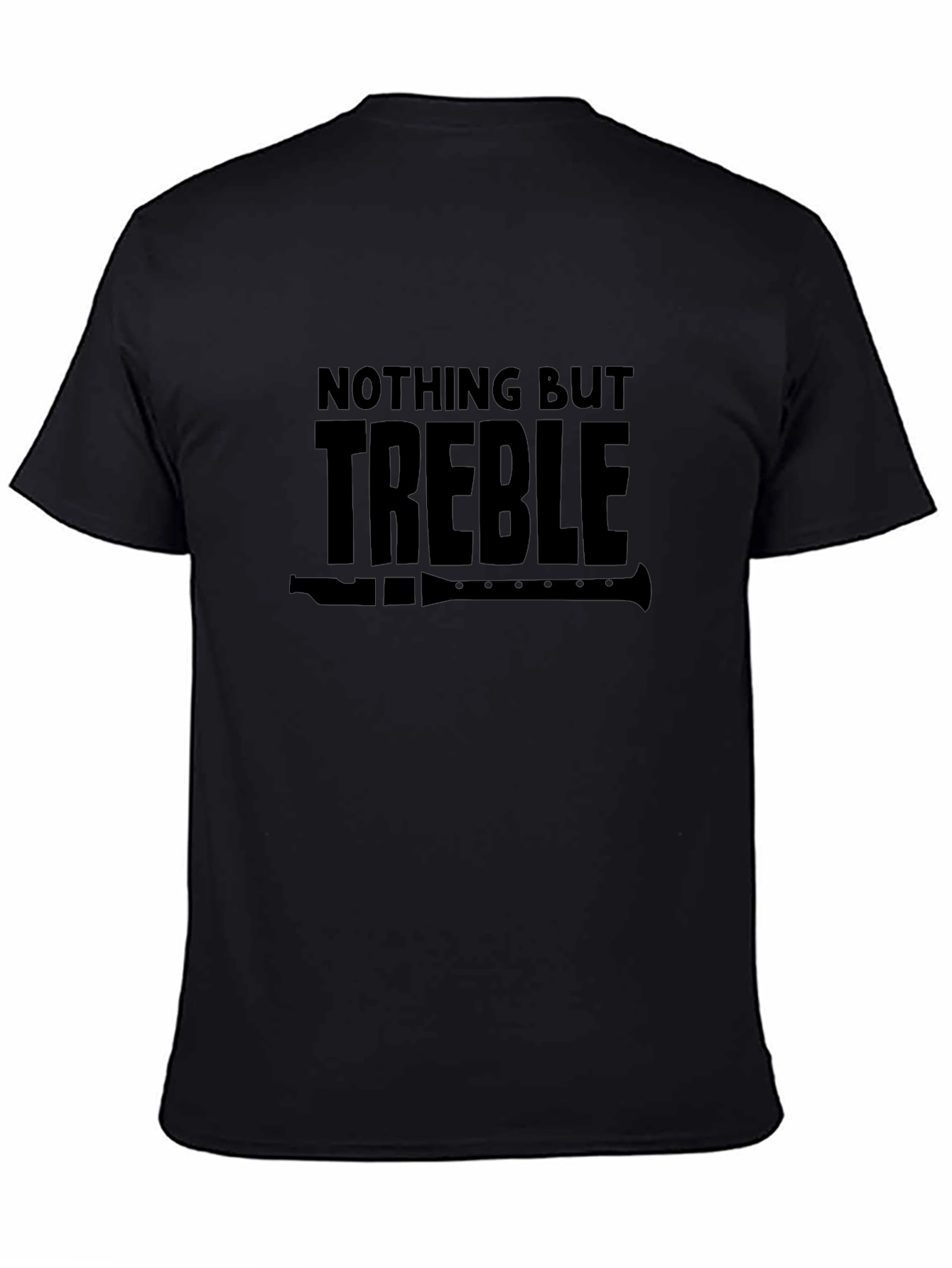 Nothing But Treble T-Shirt Music Tee