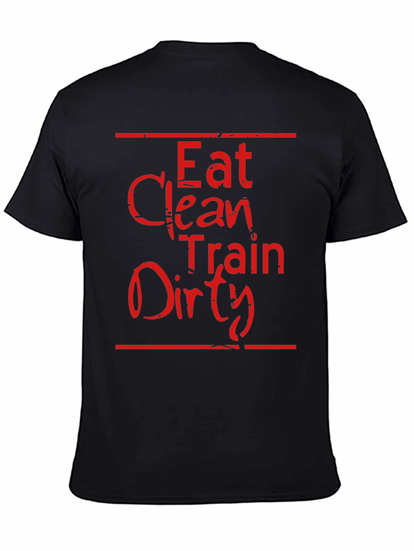 Eat Clean Train Dirty Graphic T-Shirt - Black